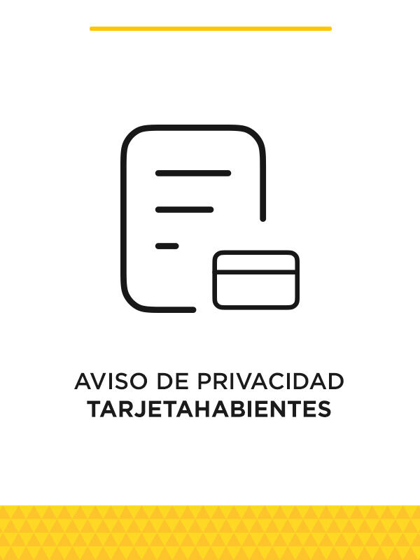 AVISO DE PRIVACIDAD- TARJETAHABIENTE