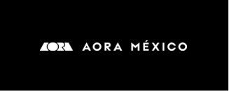 AORA MEXICO