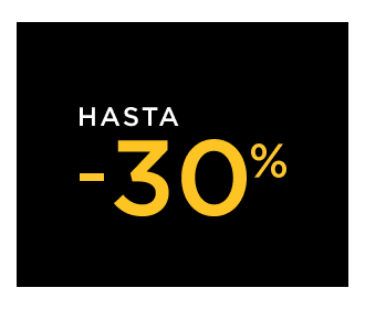 HASTA -30%