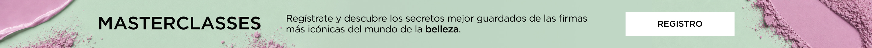 Regístrate y descubre los secretos mejor guardados de las firmas más icónicas del mundo de la belleza, FESTIVAL DE BELLEZA