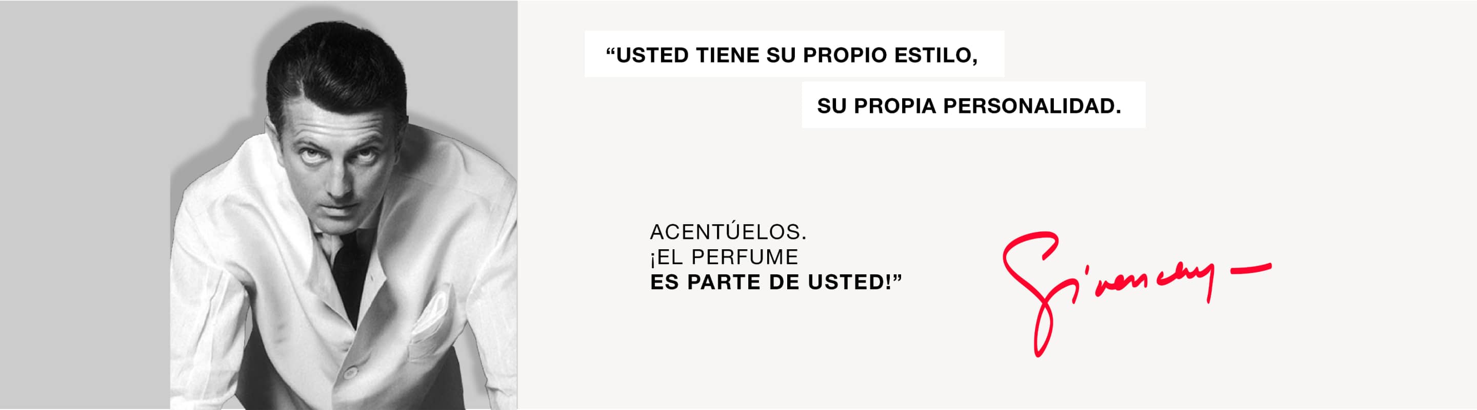 Usted tiene su propio estilo su propia personalidad. Acentúelos ¡El perfume es parte de usted