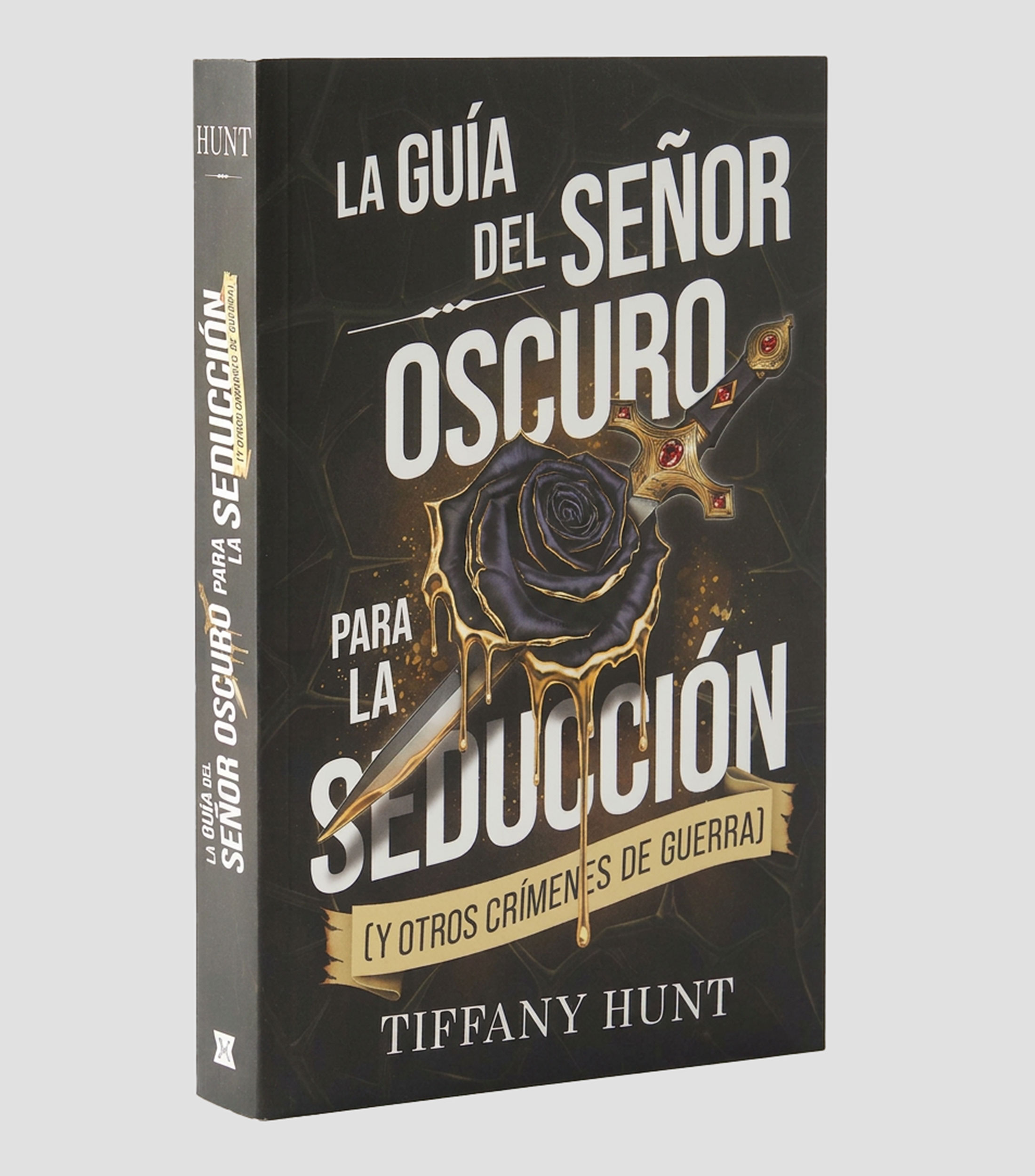 NovelaLa guía del señor oscuro para la seducción, Tiffany Hunt