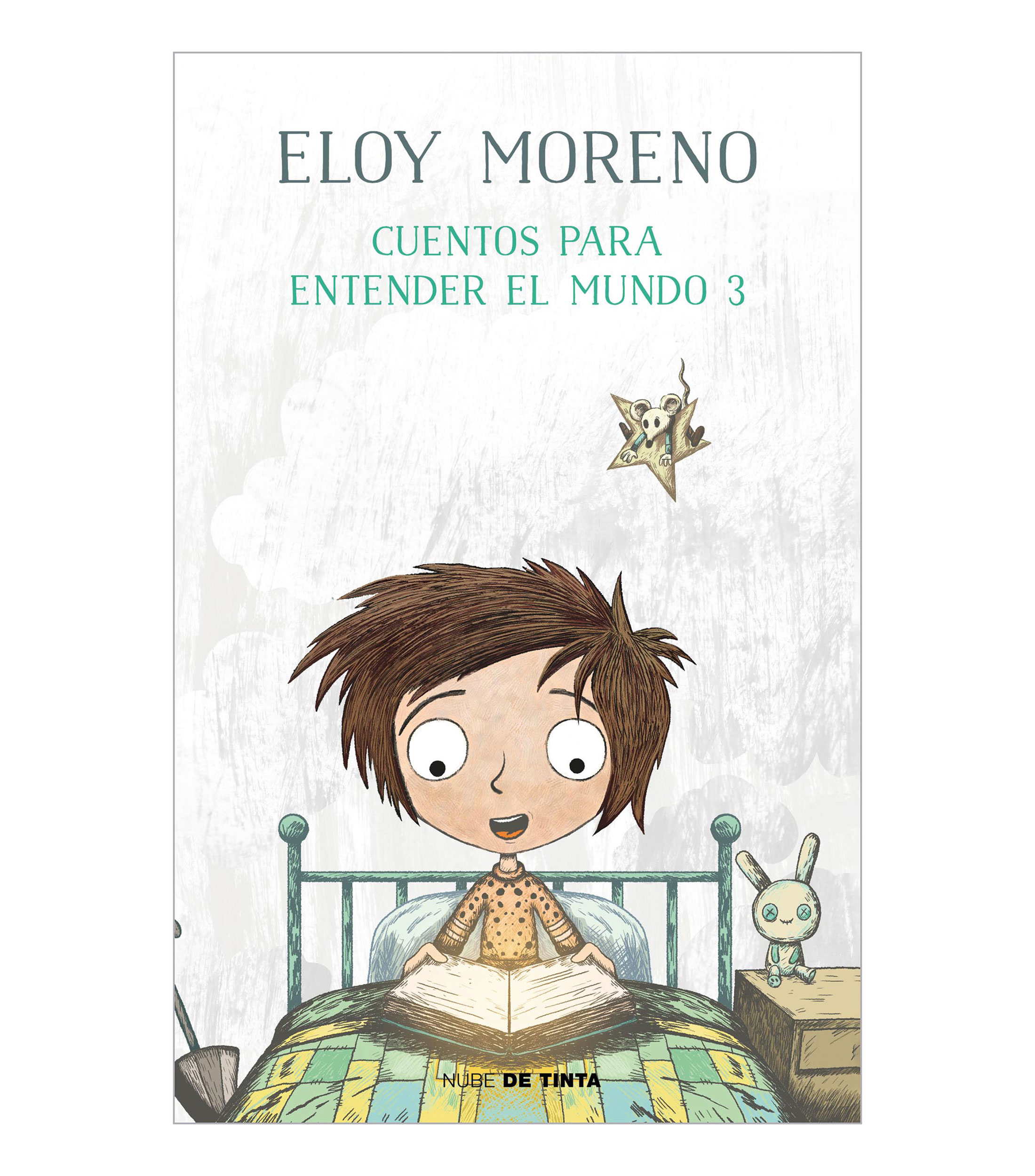InfantilesCuentos para Entender el Mundo 3, Eloy Moreno