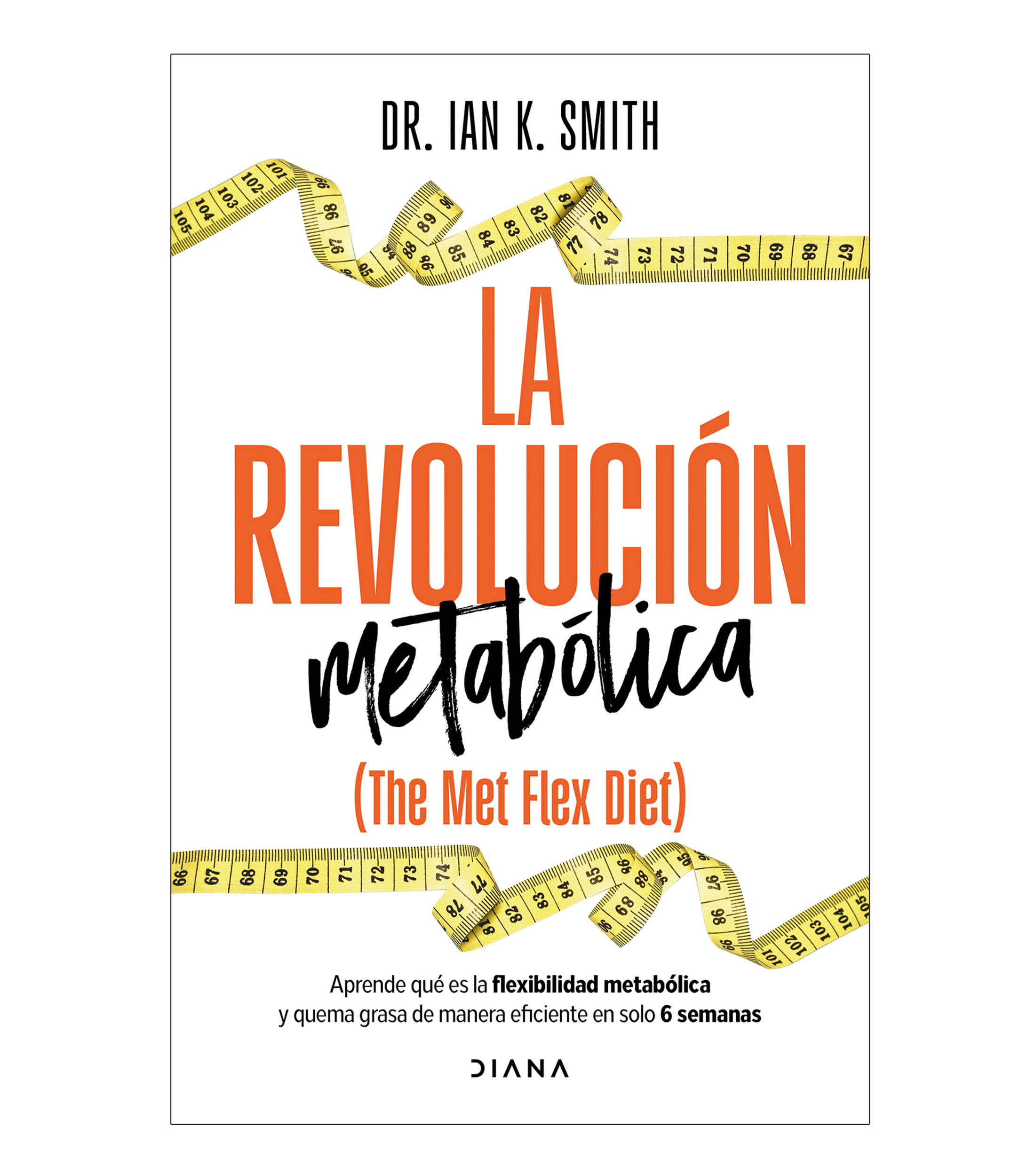 Superación PersonalLa Revolución Metabólica, Dr. Ian K. Smith