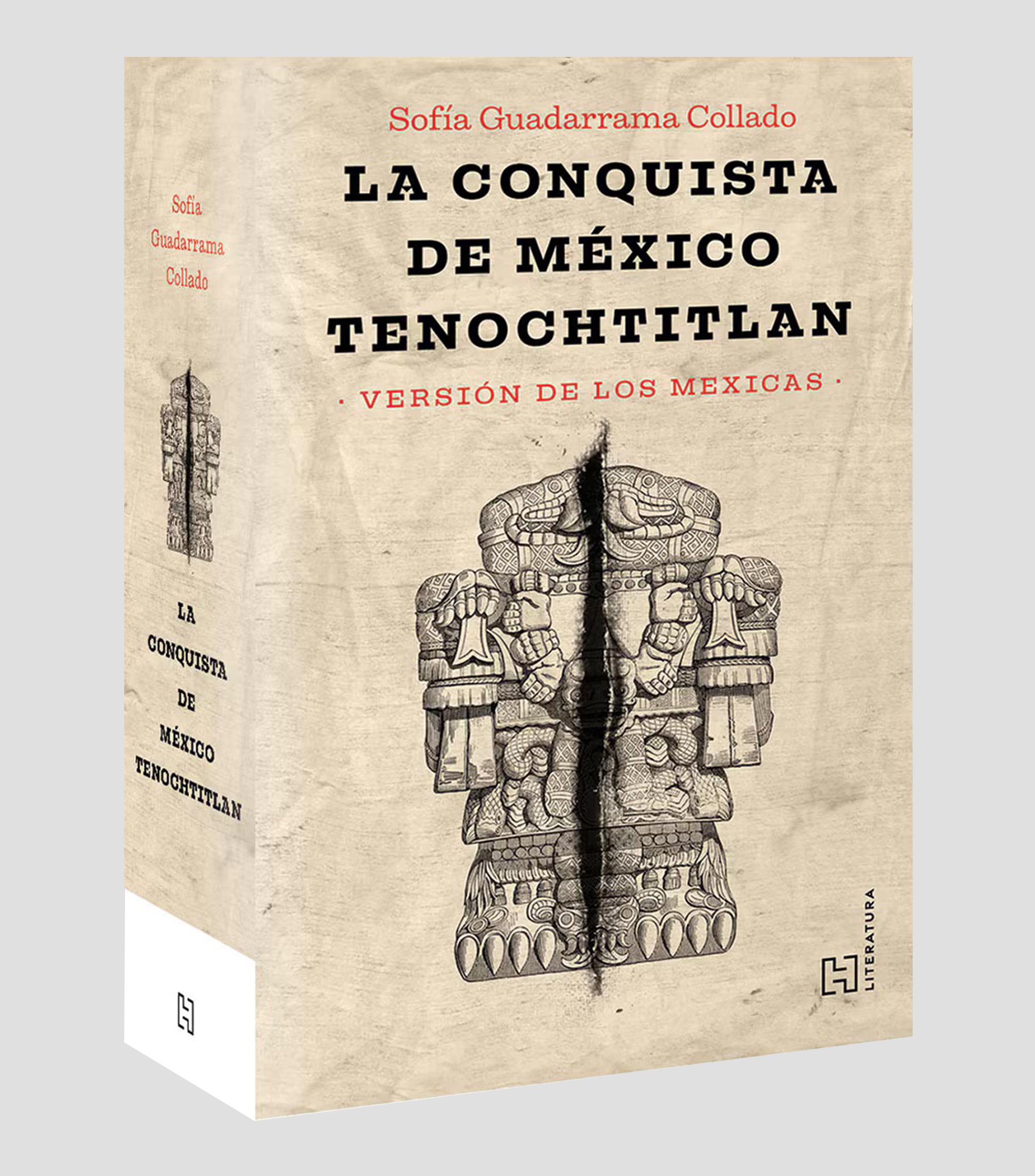 NovelaLa Conquista de México Tenochtitlan, Sofía Guadarrama Collado