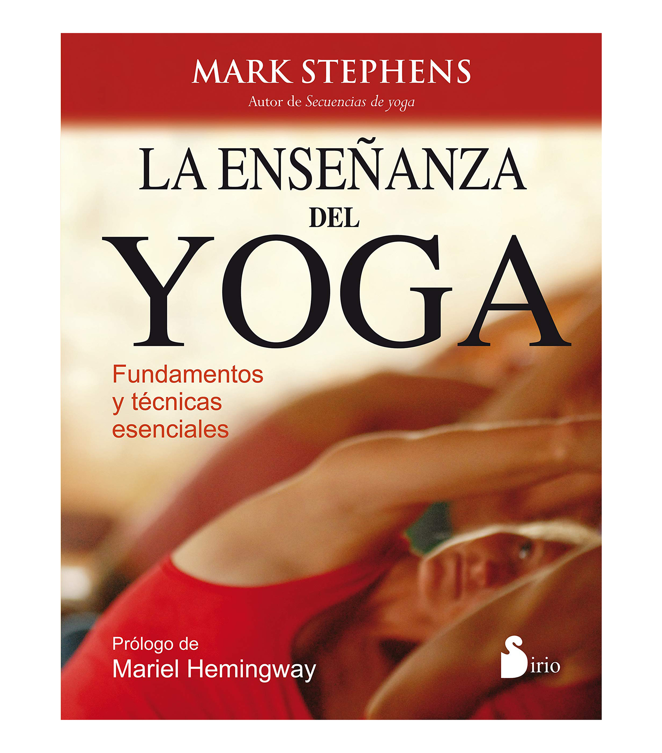 Mark Stephens Mark Stephens La enseñanza del yoga - El Palacio de Hierro