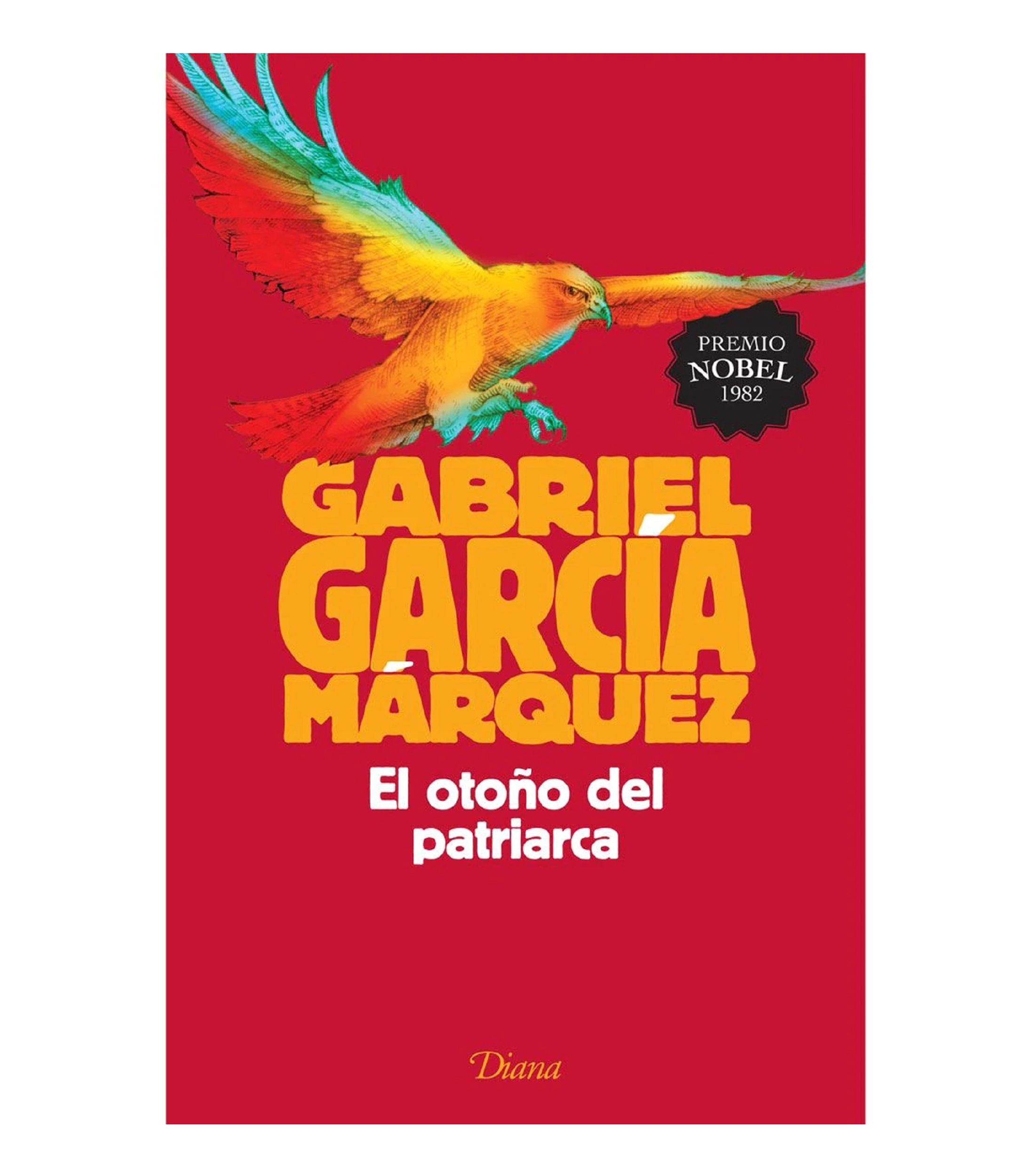 Gabriel García Márquez El Otoño del Patriarca El Palacio de Hierro Gabriel García Márquez El Otoño del Patriarca El Palacio de Hierro