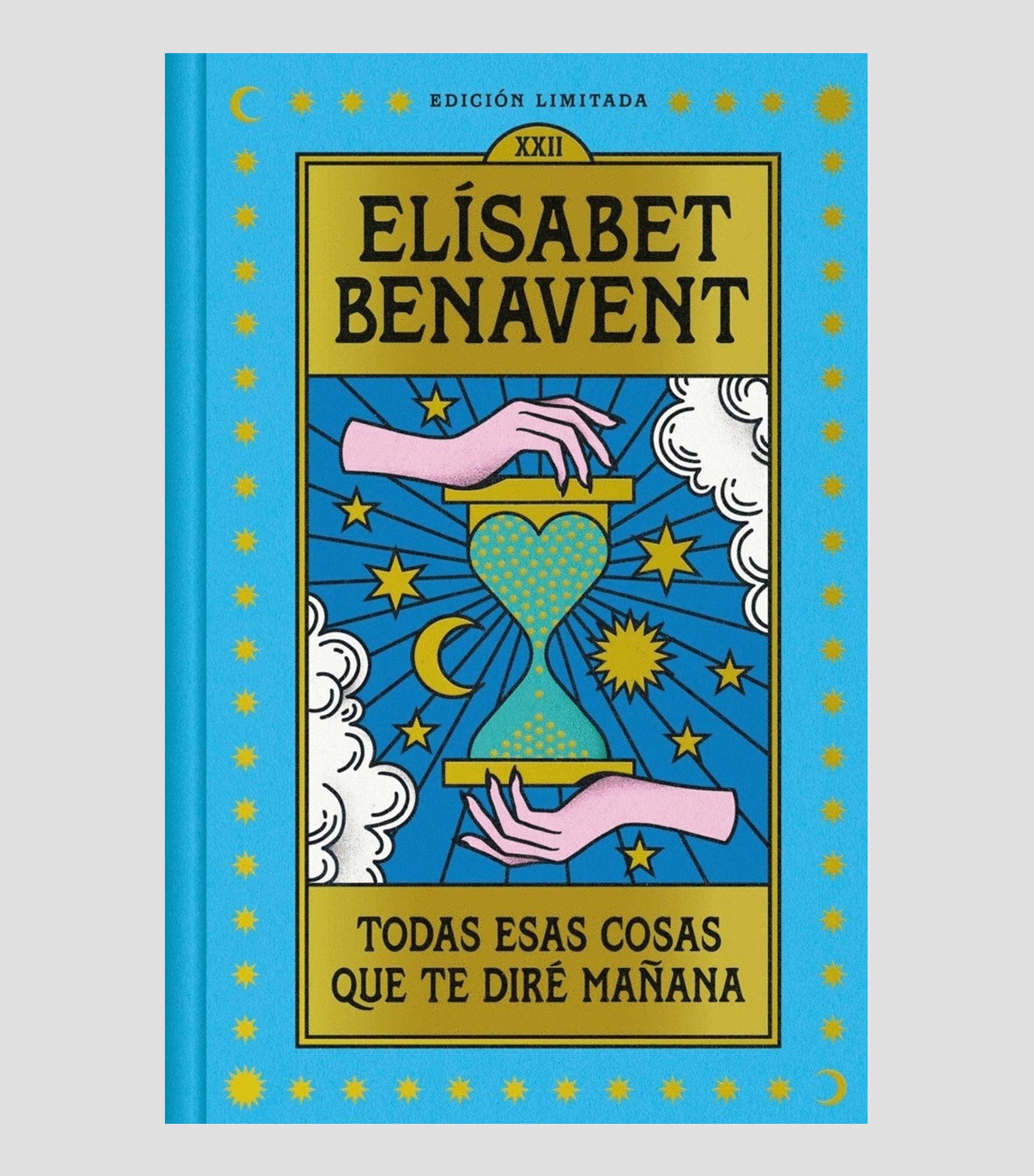 NovelaTodas esas cosas que te diré mañana, Elísabet Benavent