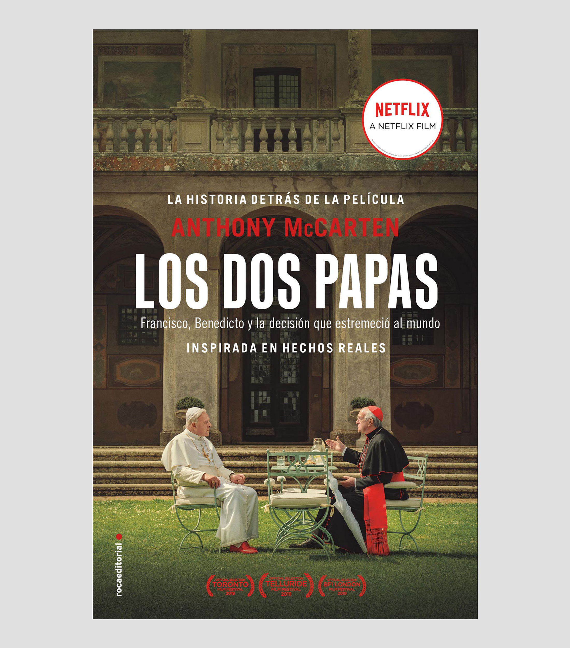 Interés GeneralLos dos papas, Anthony McCarten