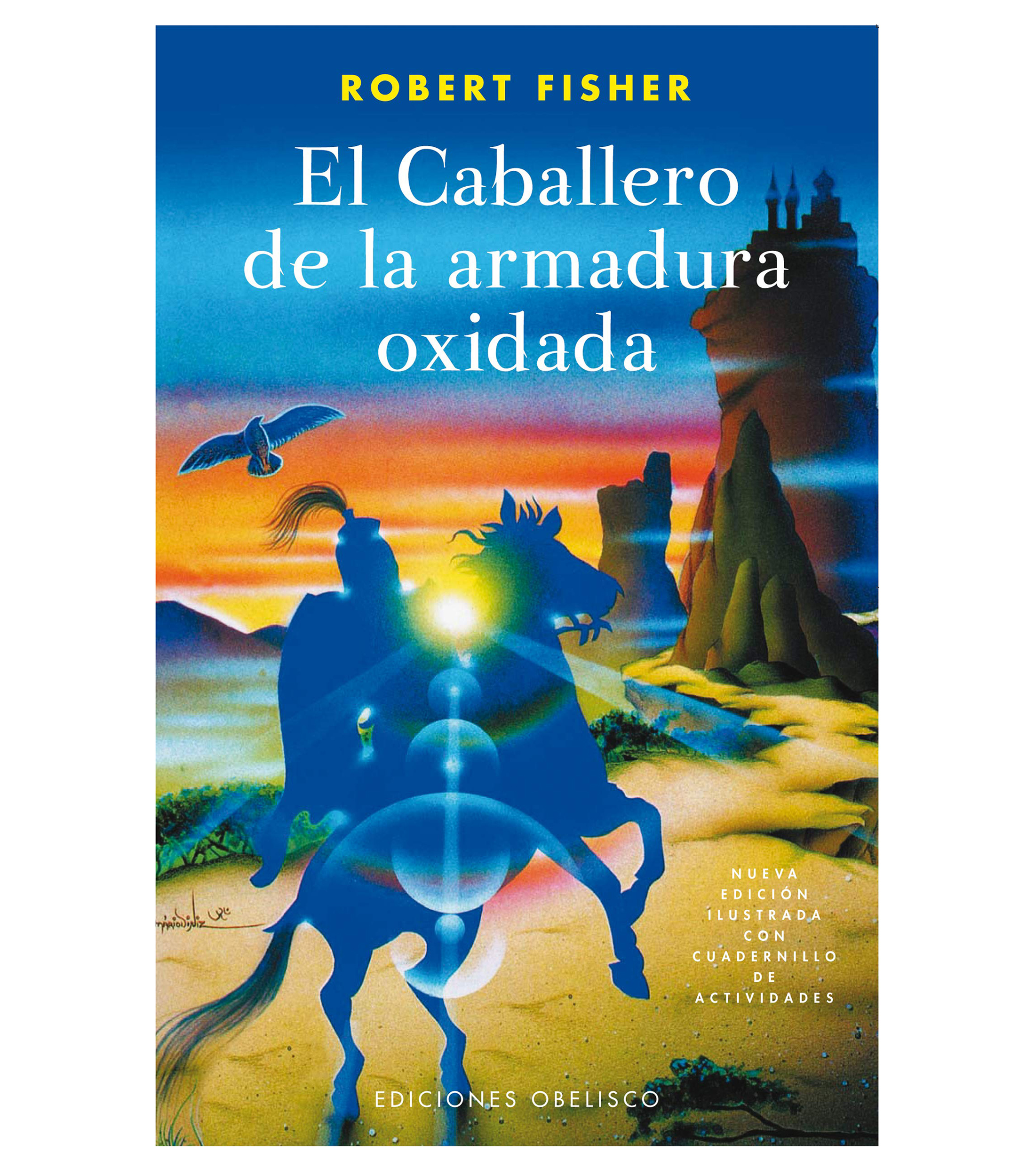 Superación PersonalEl Caballero de la Armadura Oxidada, Robert Fisher