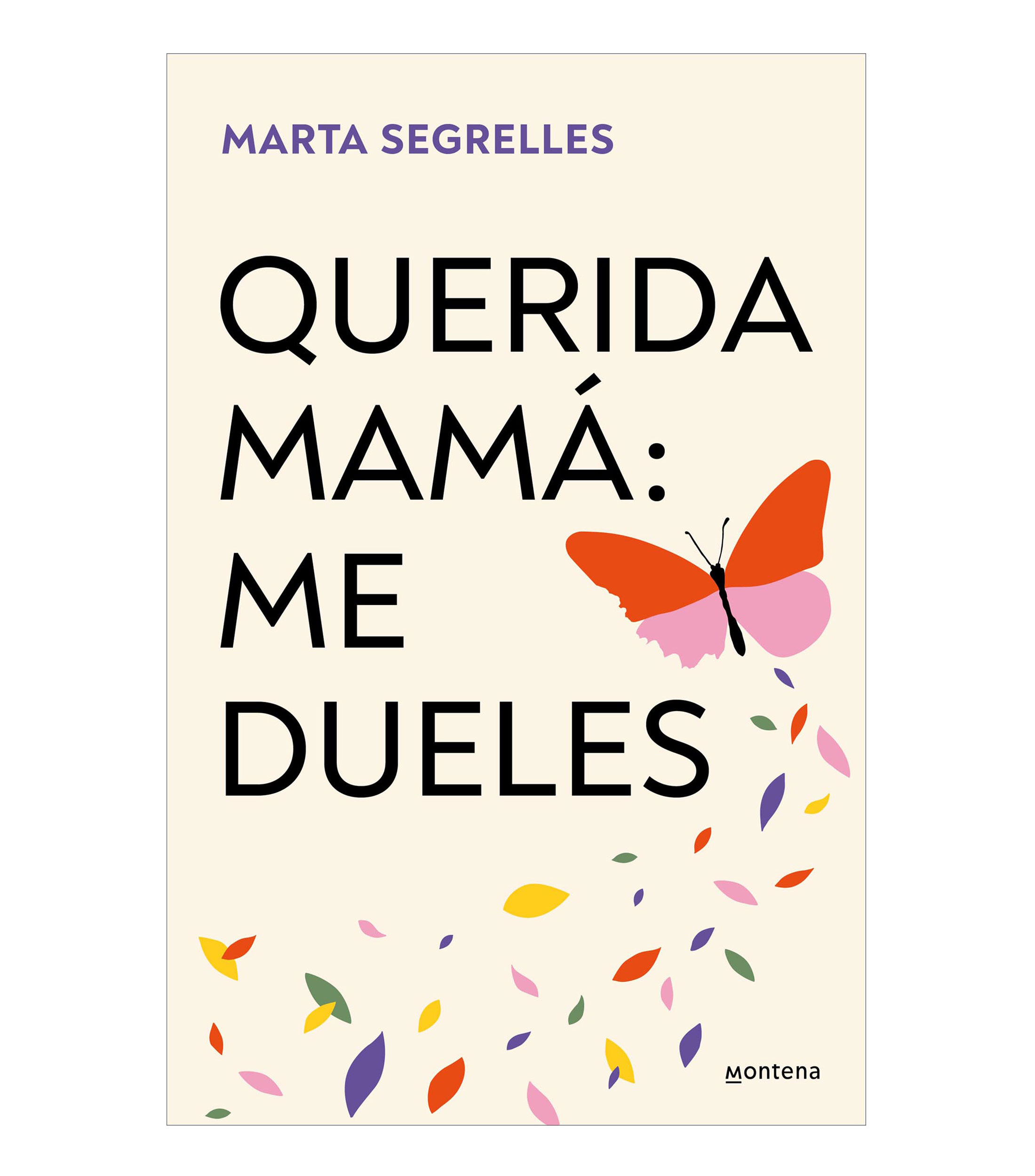 InfantilesQUERIDA MAMA ME DUELES, Marta Segrelles