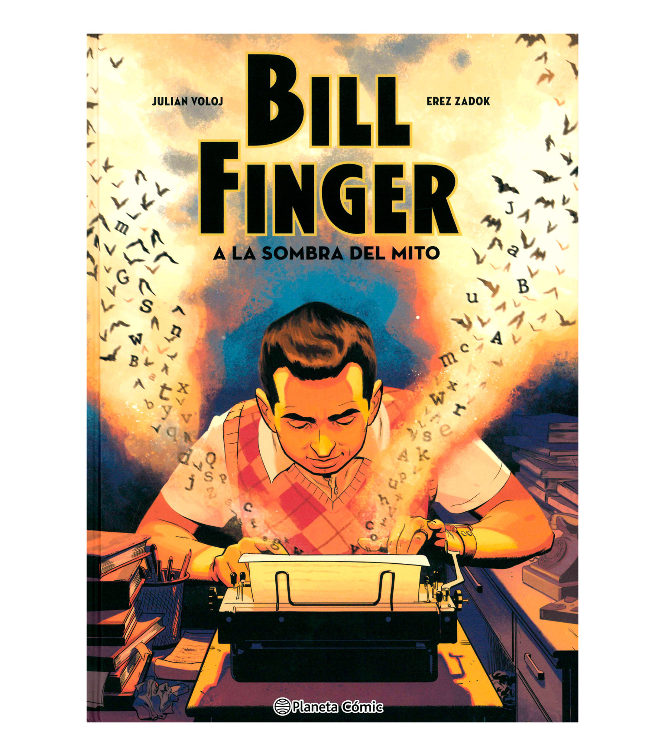 NovelaBill Finger A la sombra de un mito, Julian Voloj, Erez Zadok