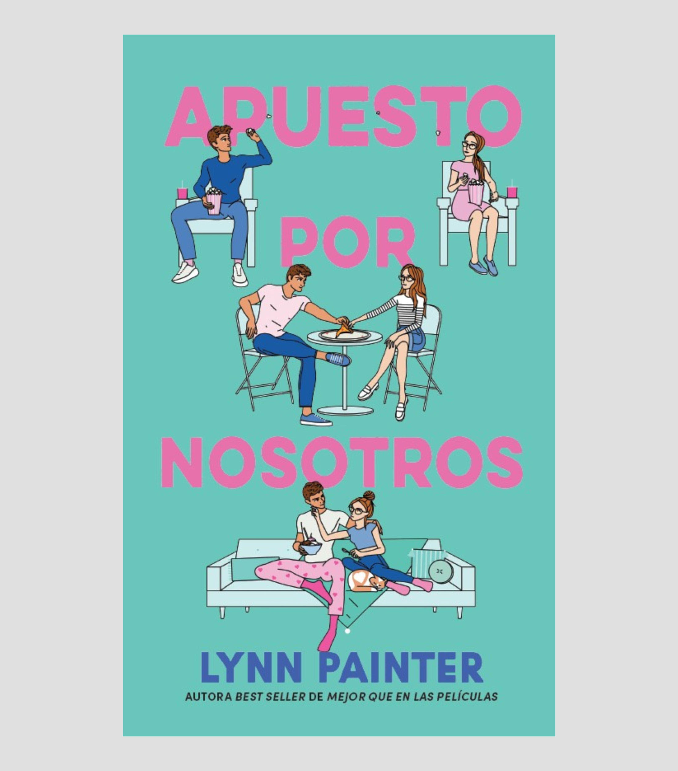 NovelaApuesto Por Nosotros, Lynn Painter