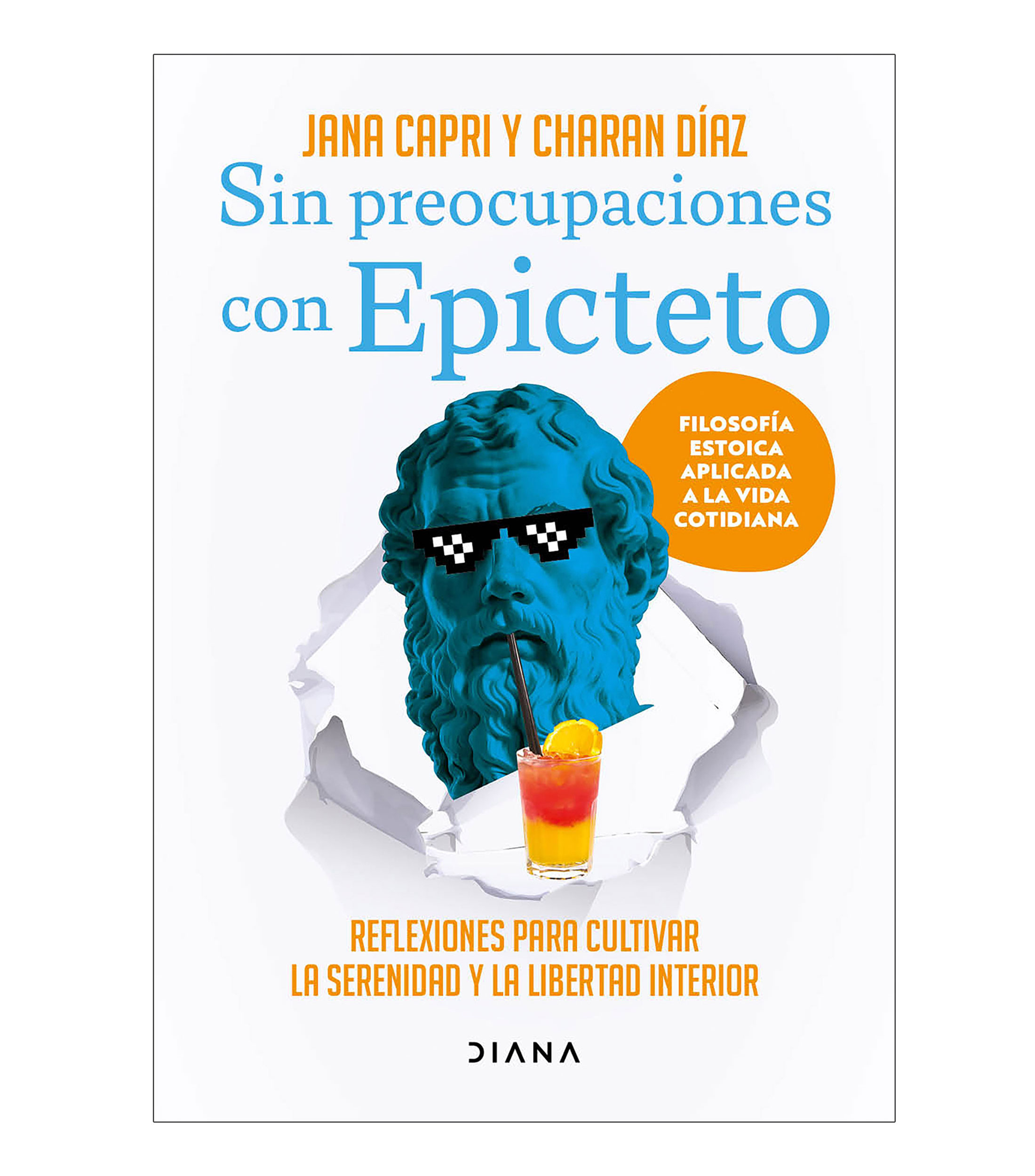 Superación PersonalSin Preocupaciones con Epicteto, Jana Capri