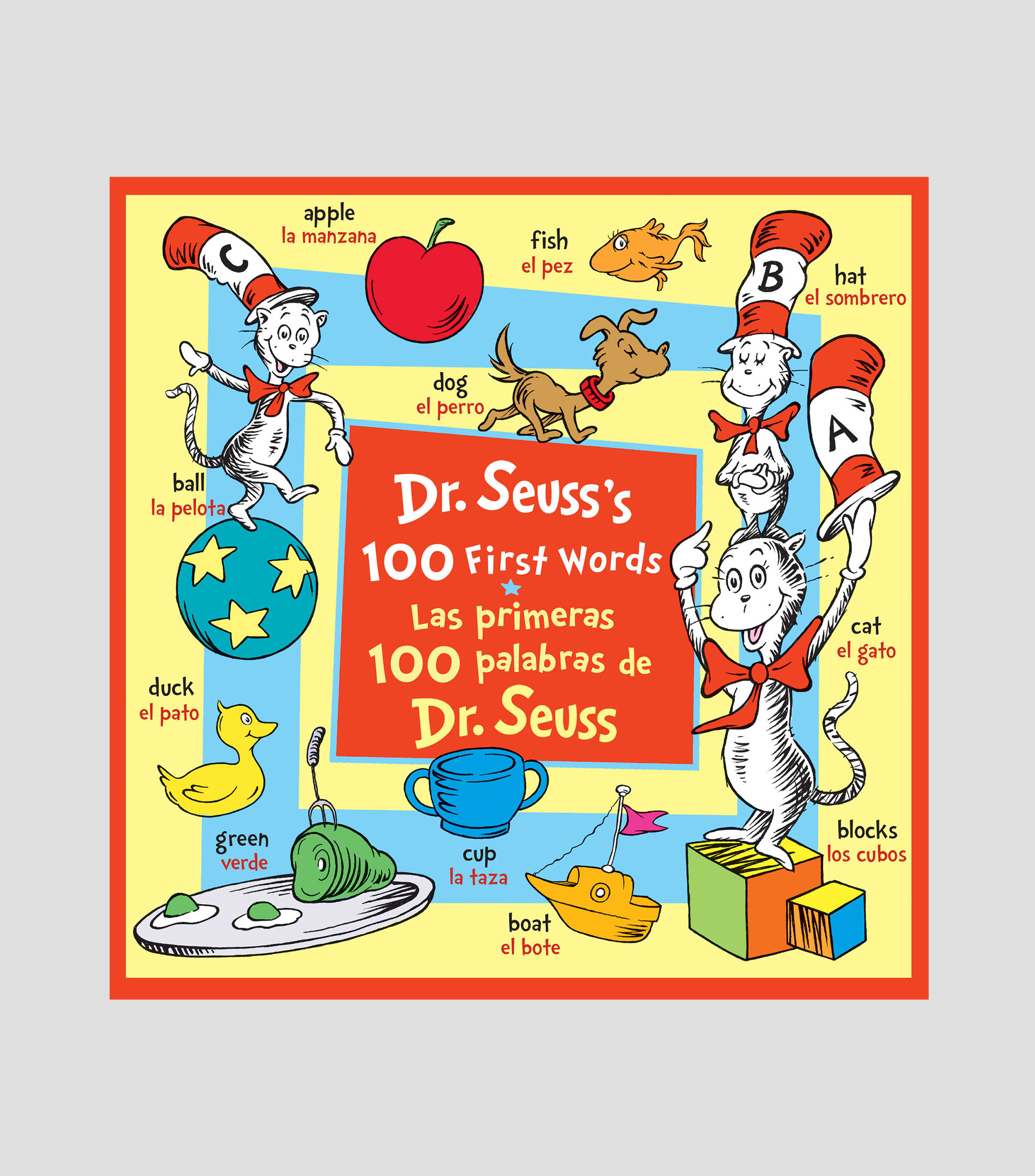 InfantilesDr. Seuss's 100 First Words / Las primeras 100 palabras de Dr. Seuss, Dr. Seuss