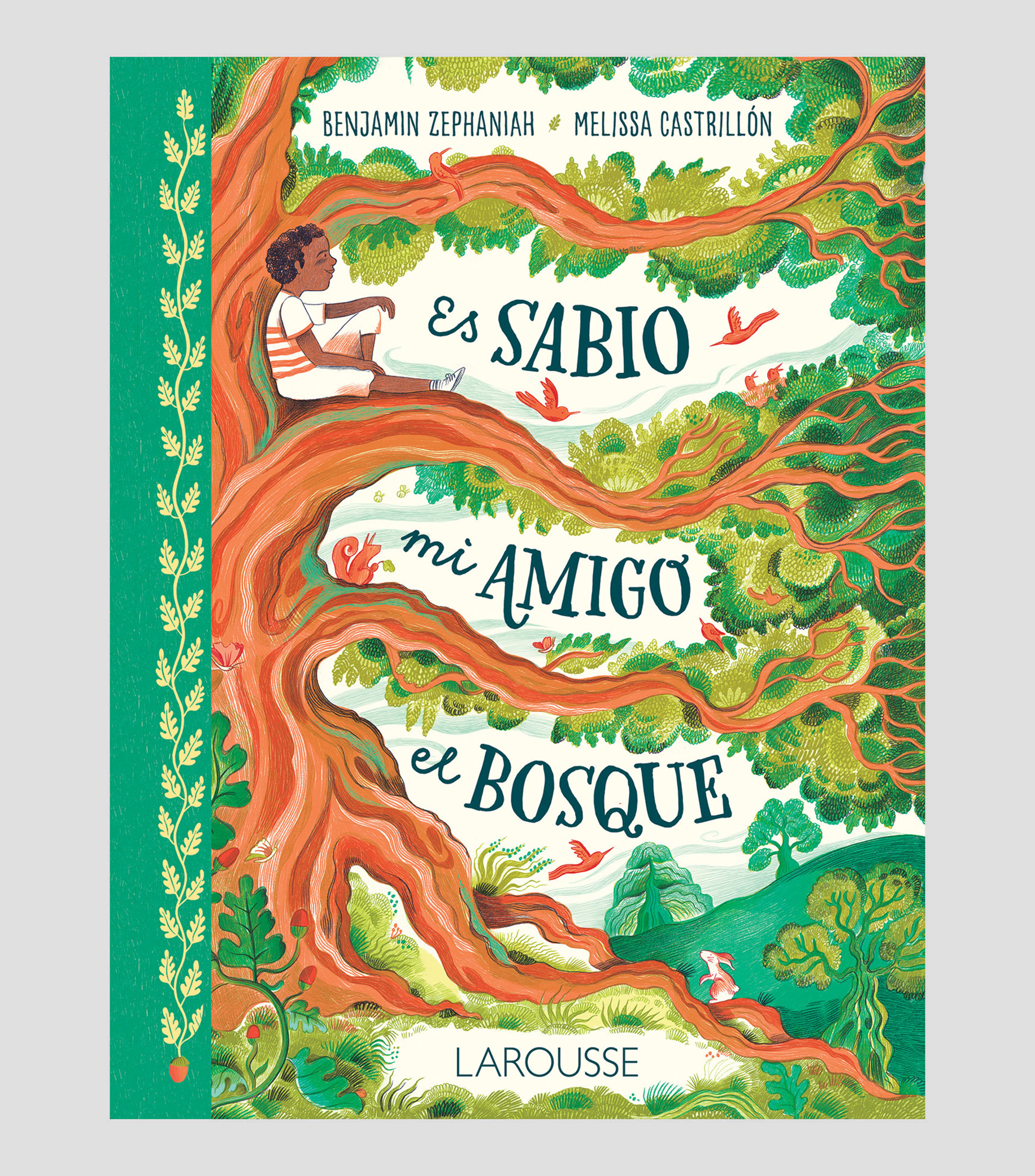 InfantilesEs Sabio mi Amigo el Bosque, Benjamin Zephaniah, Melissa Castrillón