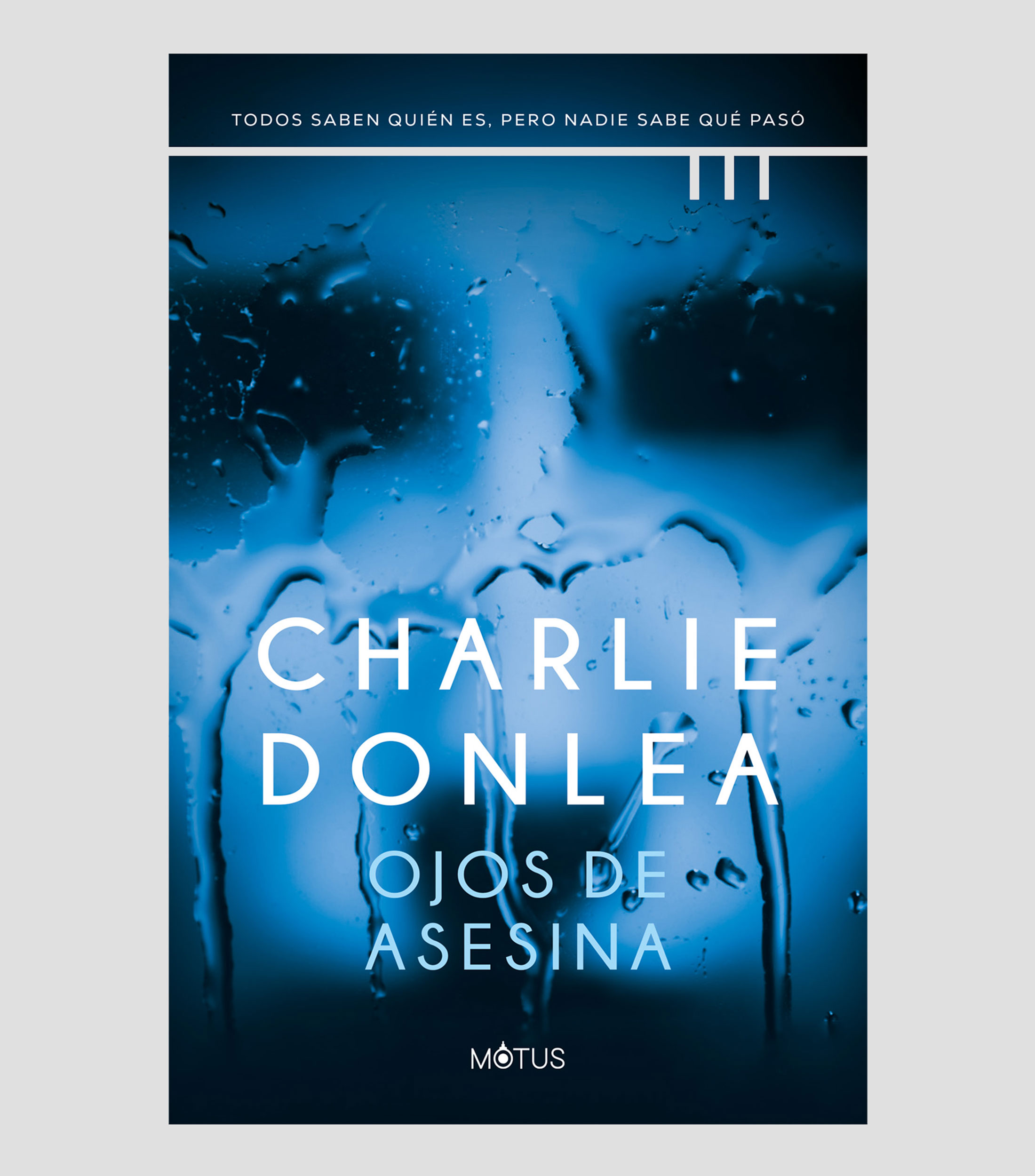 NovelaOjos de asesina, Charlie Donlea