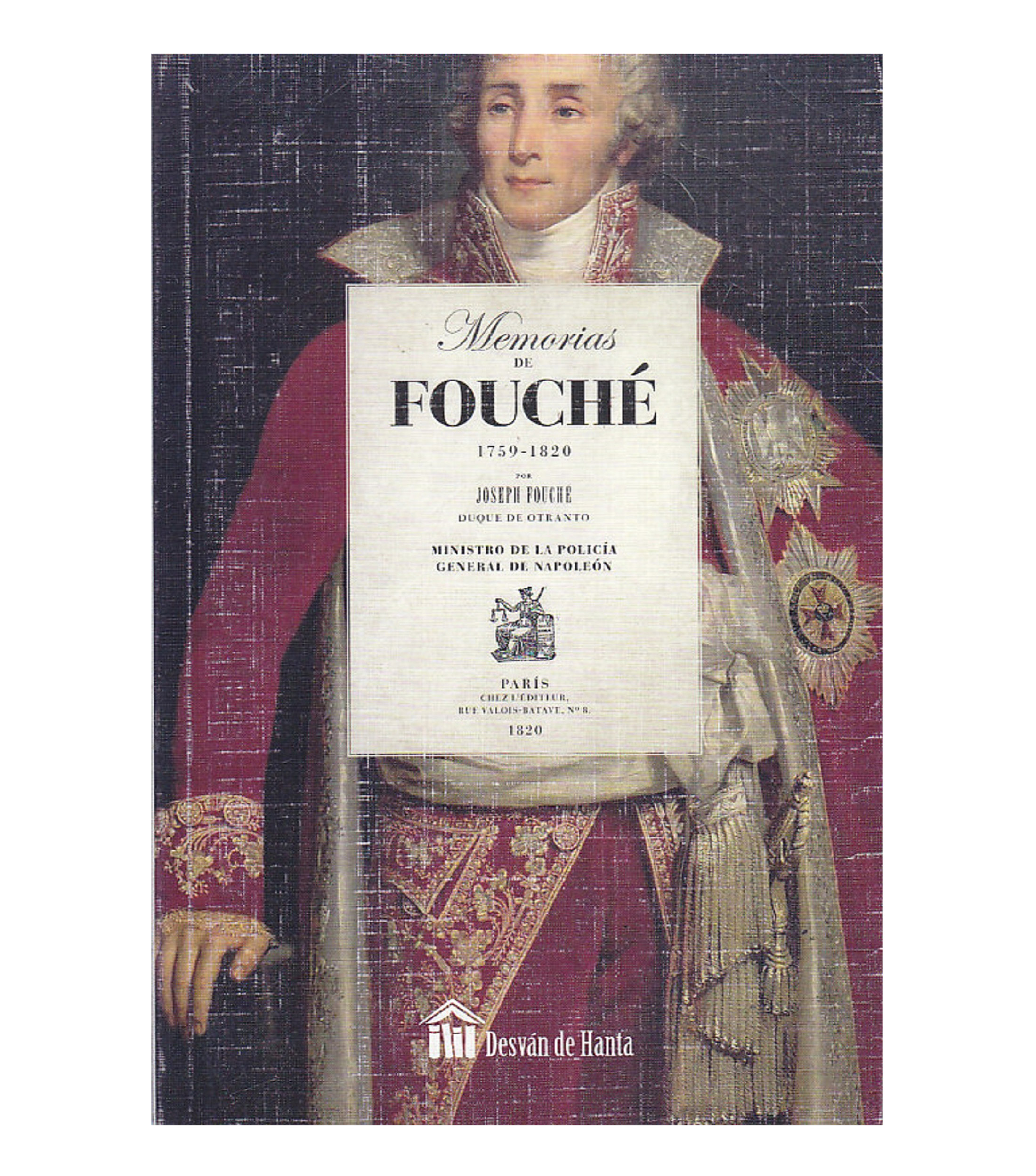 Joseph Fouche Memorias De Fouché - El Palacio de Hierro