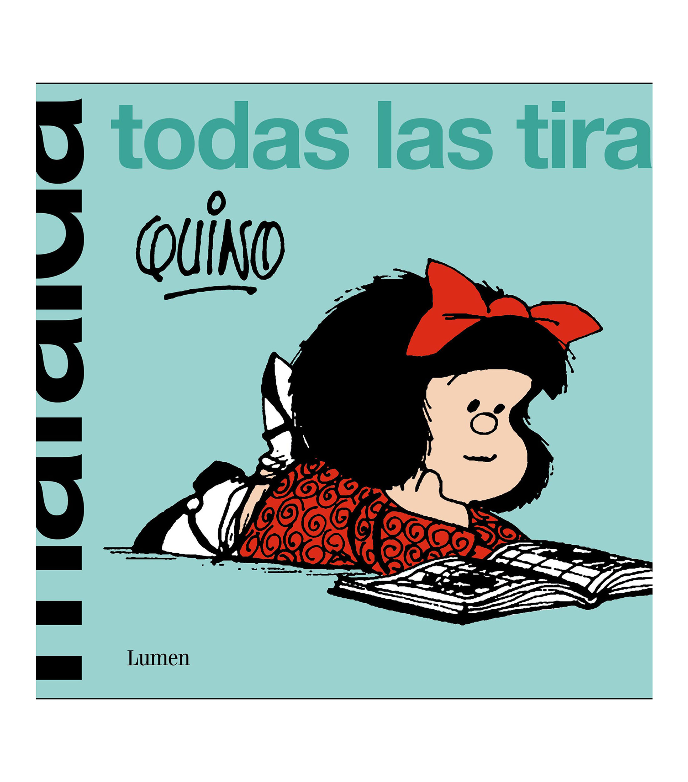NovelaMafalda. Todas Las Tiras, Quino