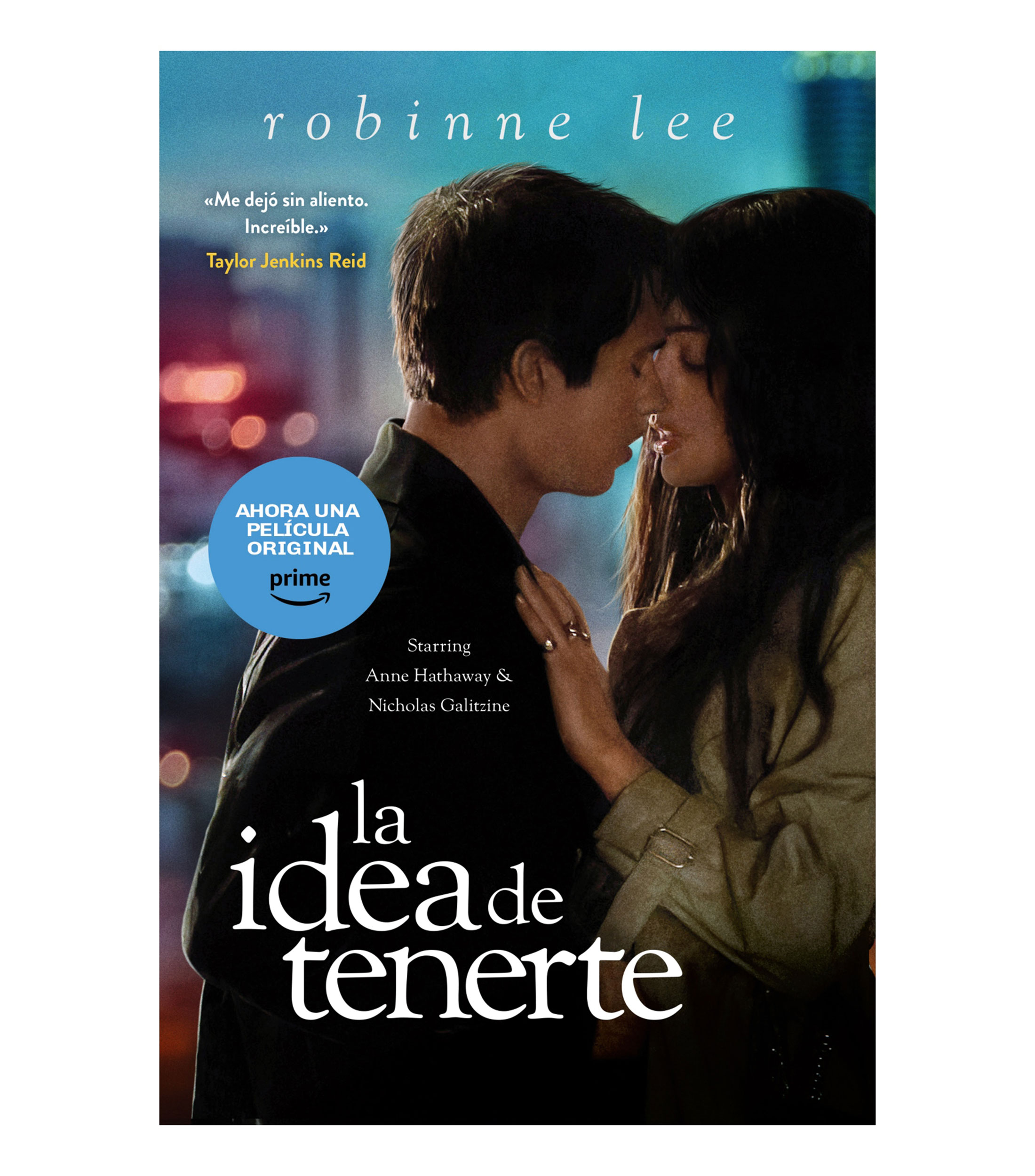 La idea de tenerte, Robinne Lee