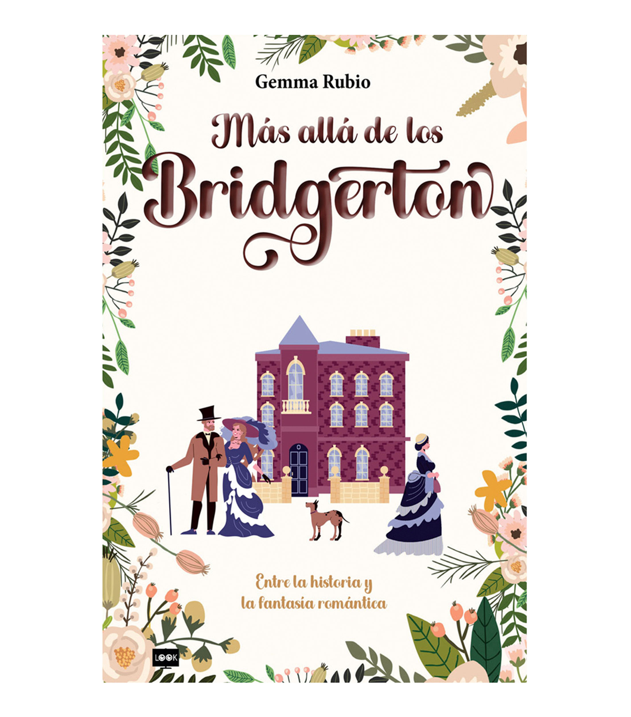 Arte Y RecreaciónMás Allá de los Bridgerton, Gemma Rubio Masso