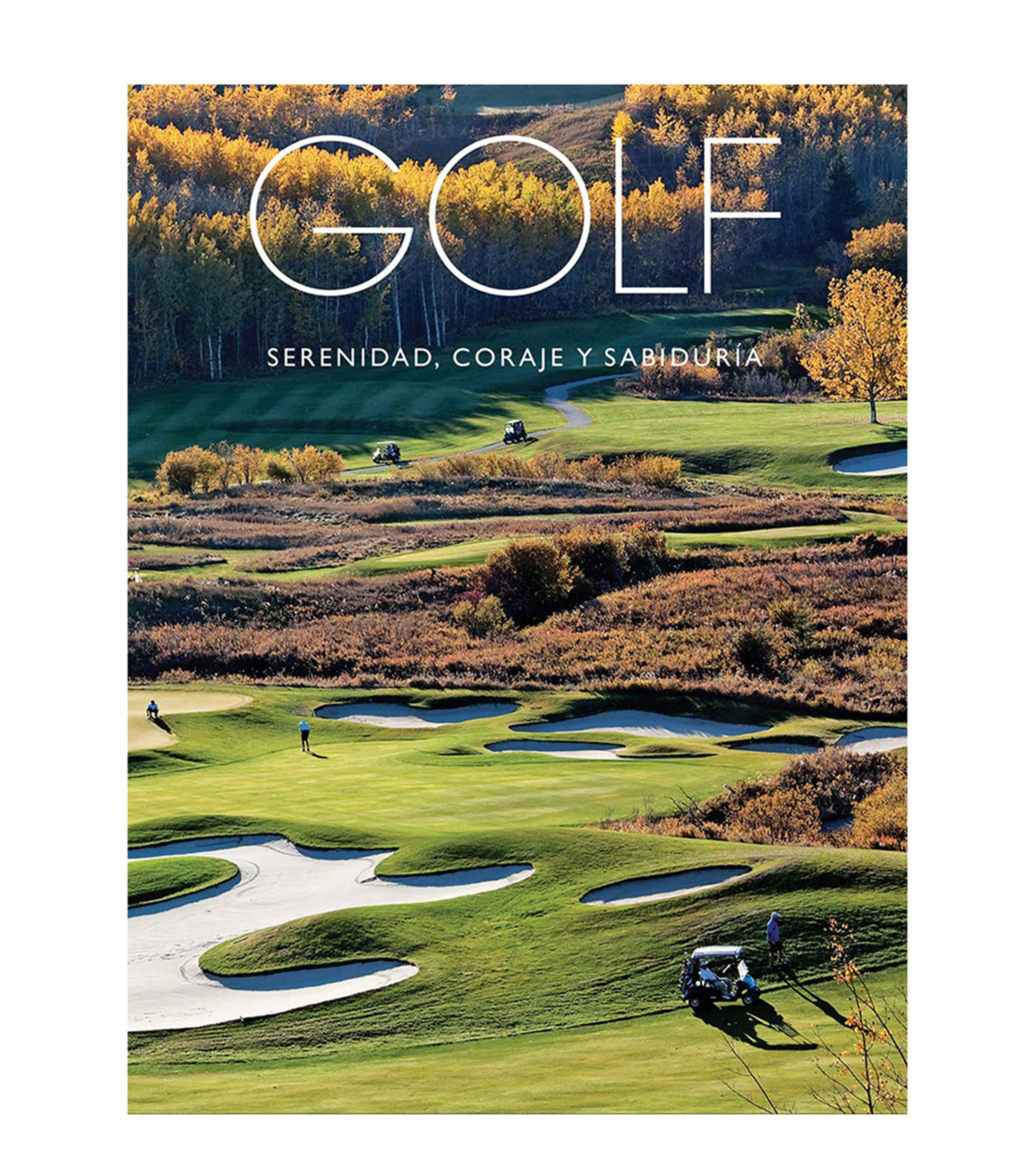Arte Y RecreaciónGolf: Serenidad, Coraje y Sabiduría