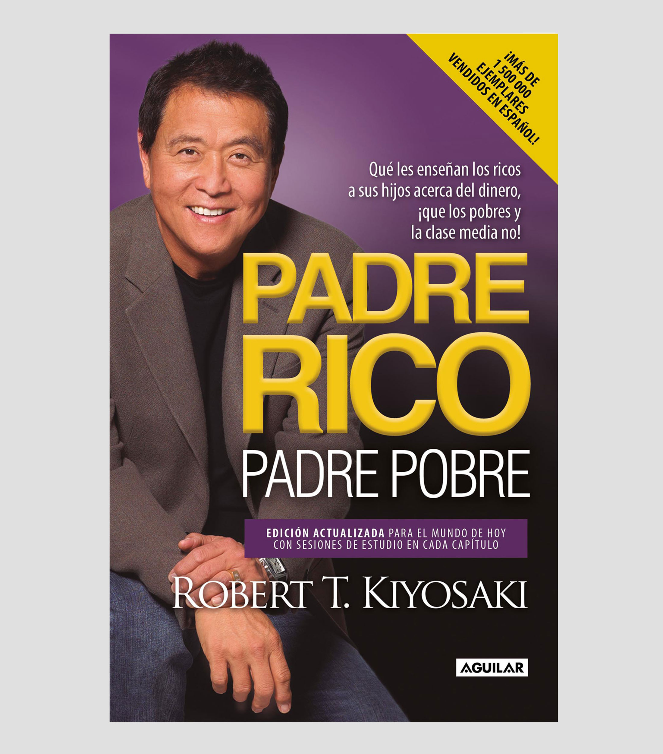 Superación PersonalPadre rico, padre pobre, Robert T. Kiyosaki