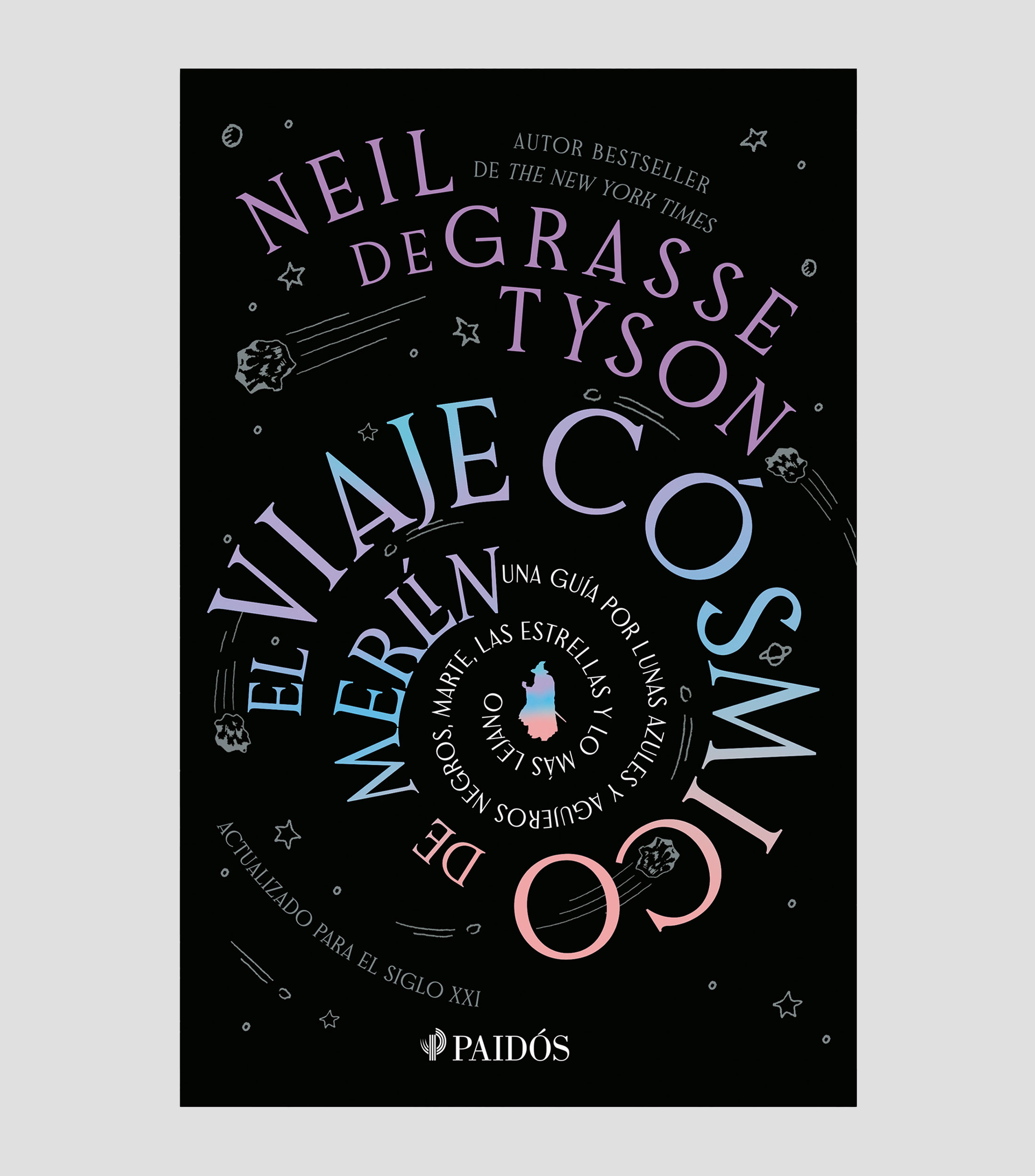 Superación PersonalEl viaje cósmico de Merlín, Neil deGrasse Tyson