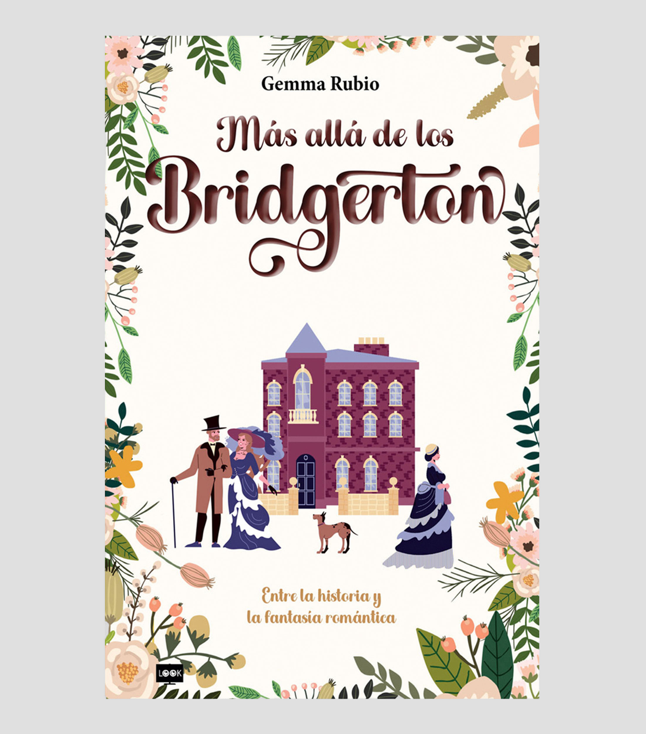 Arte Y RecreaciónMás Allá de los Bridgerton, Gemma Rubio Masso