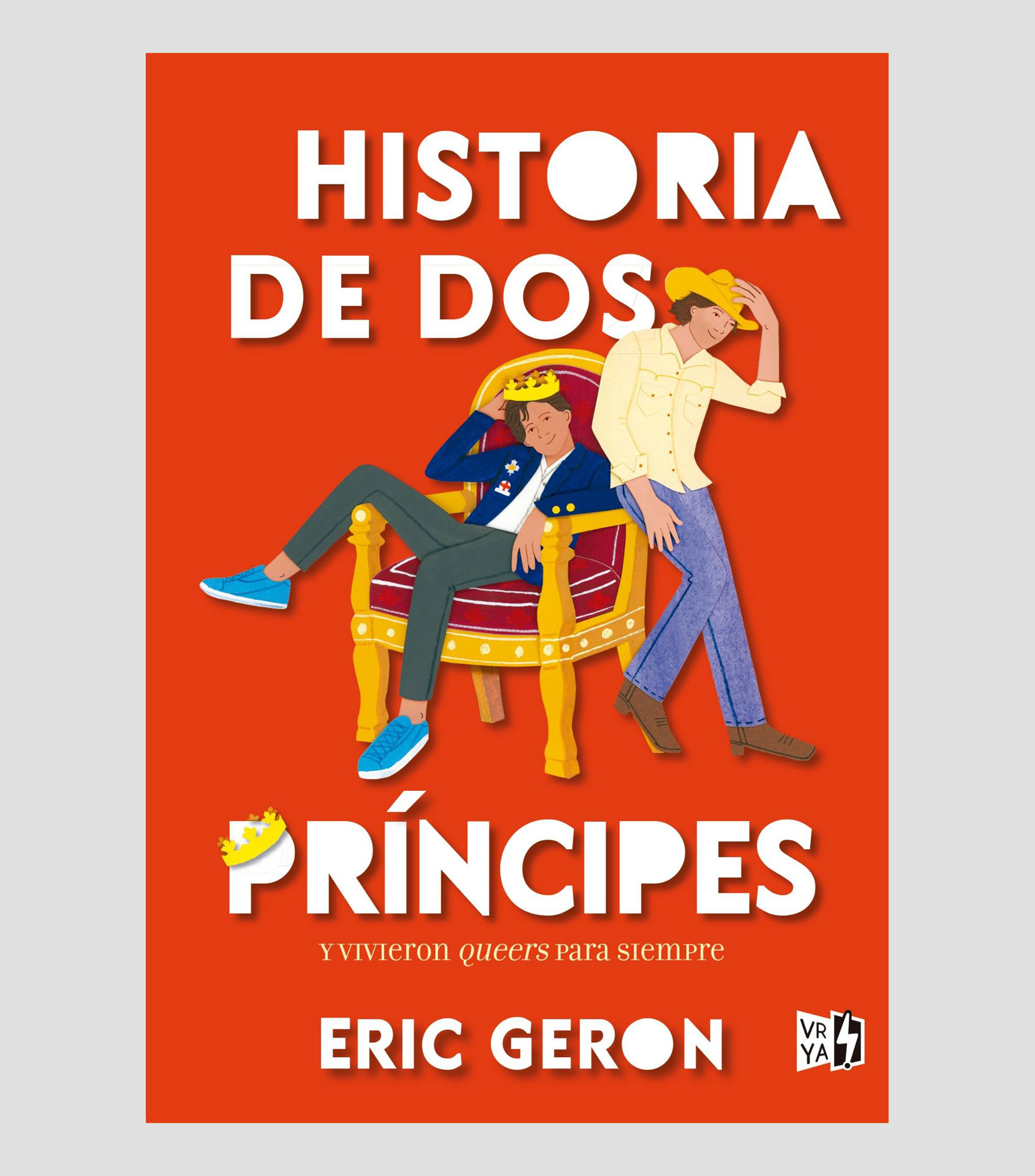 NovelaHistoria de dos príncipes, Eric Geron
