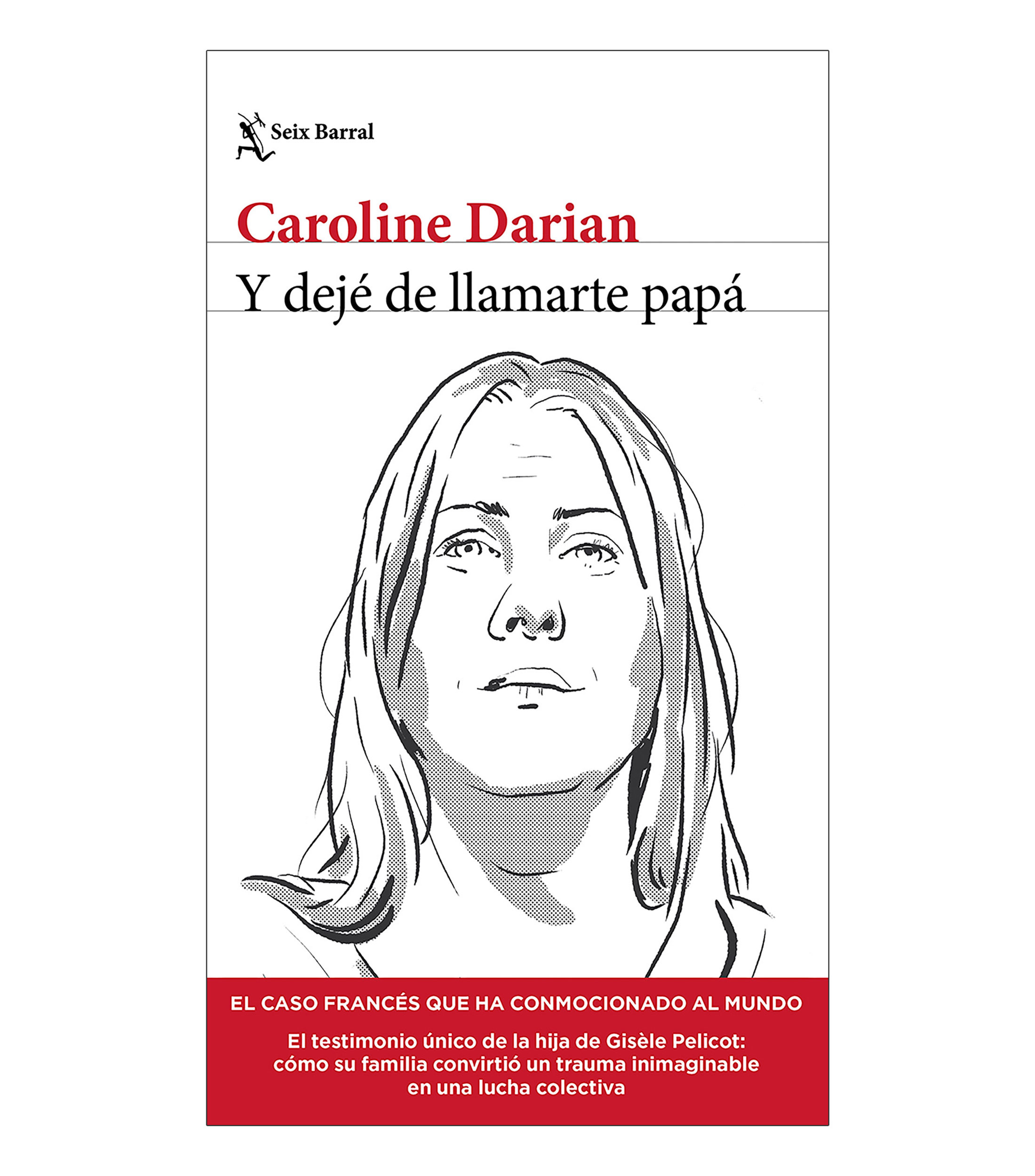 NovelaY dejé de llamarte papá, Caroline Darian