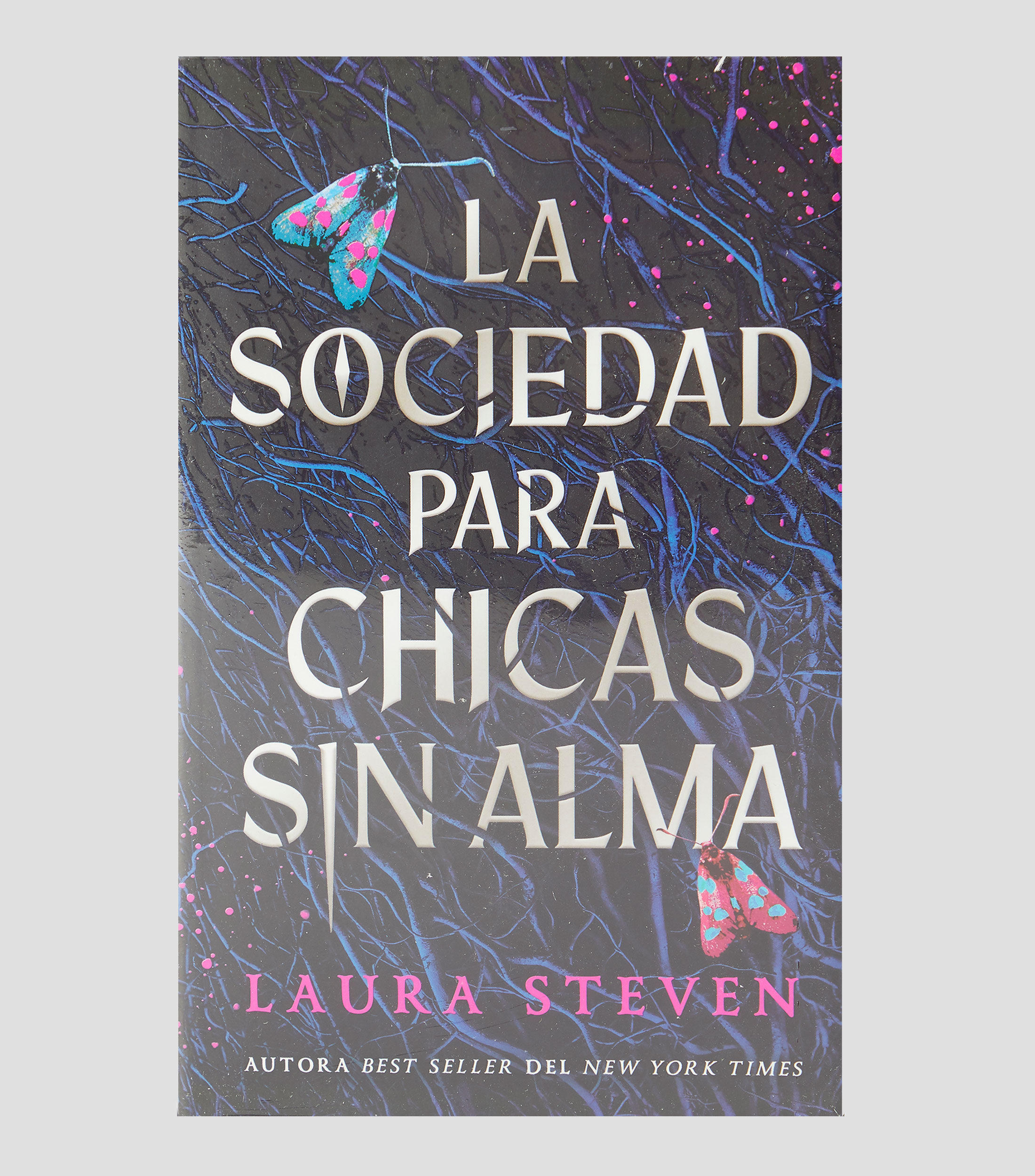 Novela Terror Y SuspensoLa sociedad para las chicas sin alma, Laura Steven