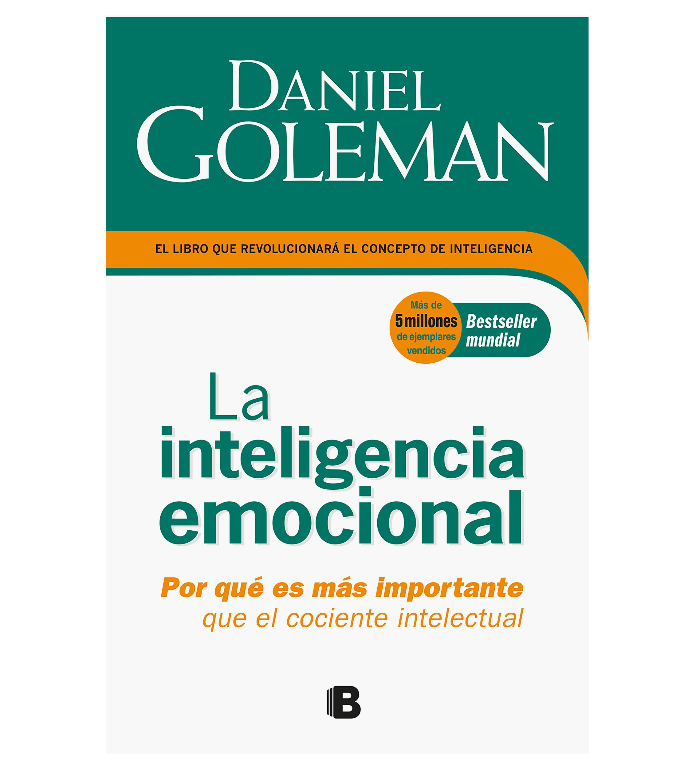 Superación PersonalLa Inteligencia Emocional, Daniel Goleman