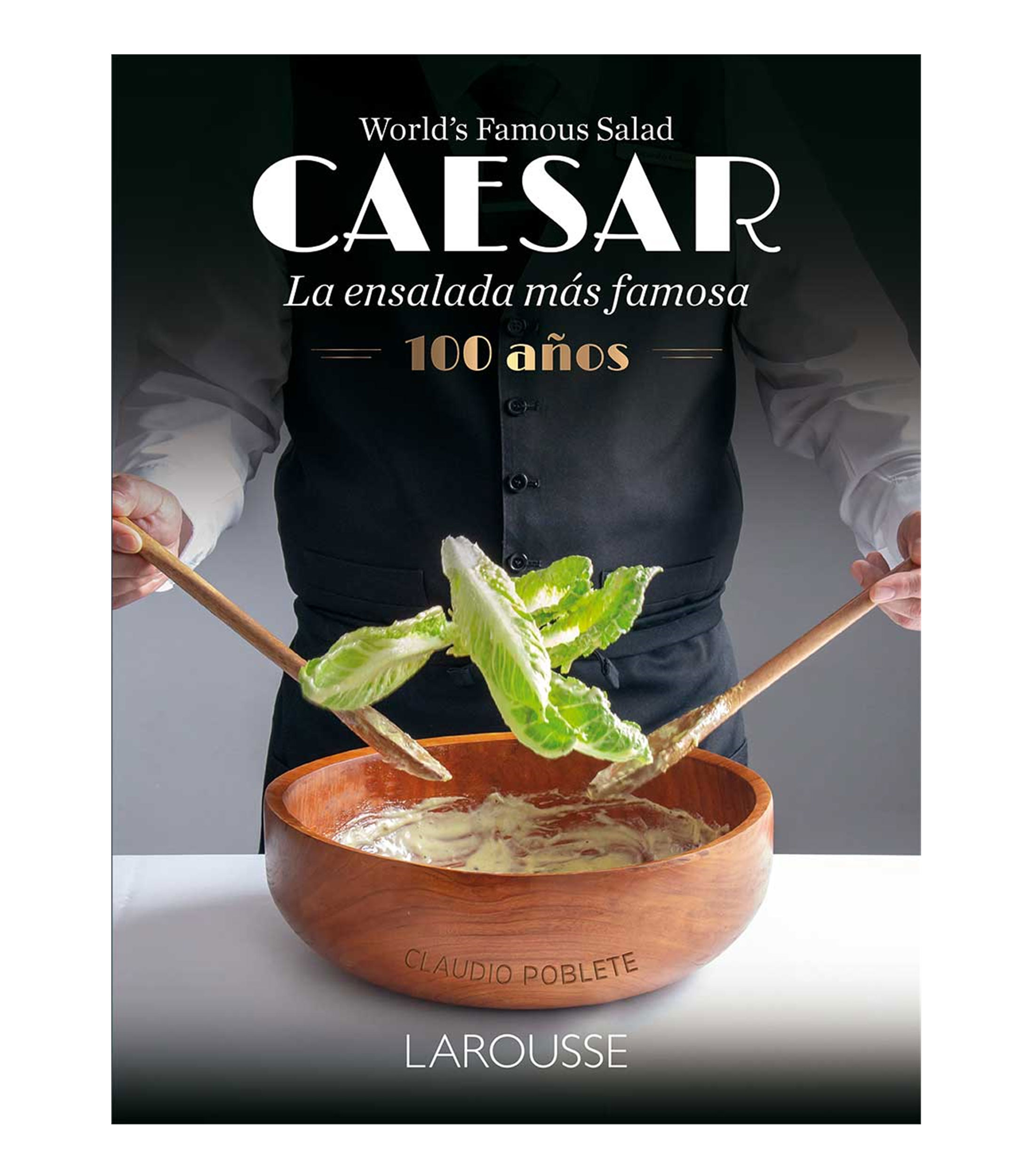Arte Y RecreaciónCaesar, La ensalada más famosa, Claudio Poblete