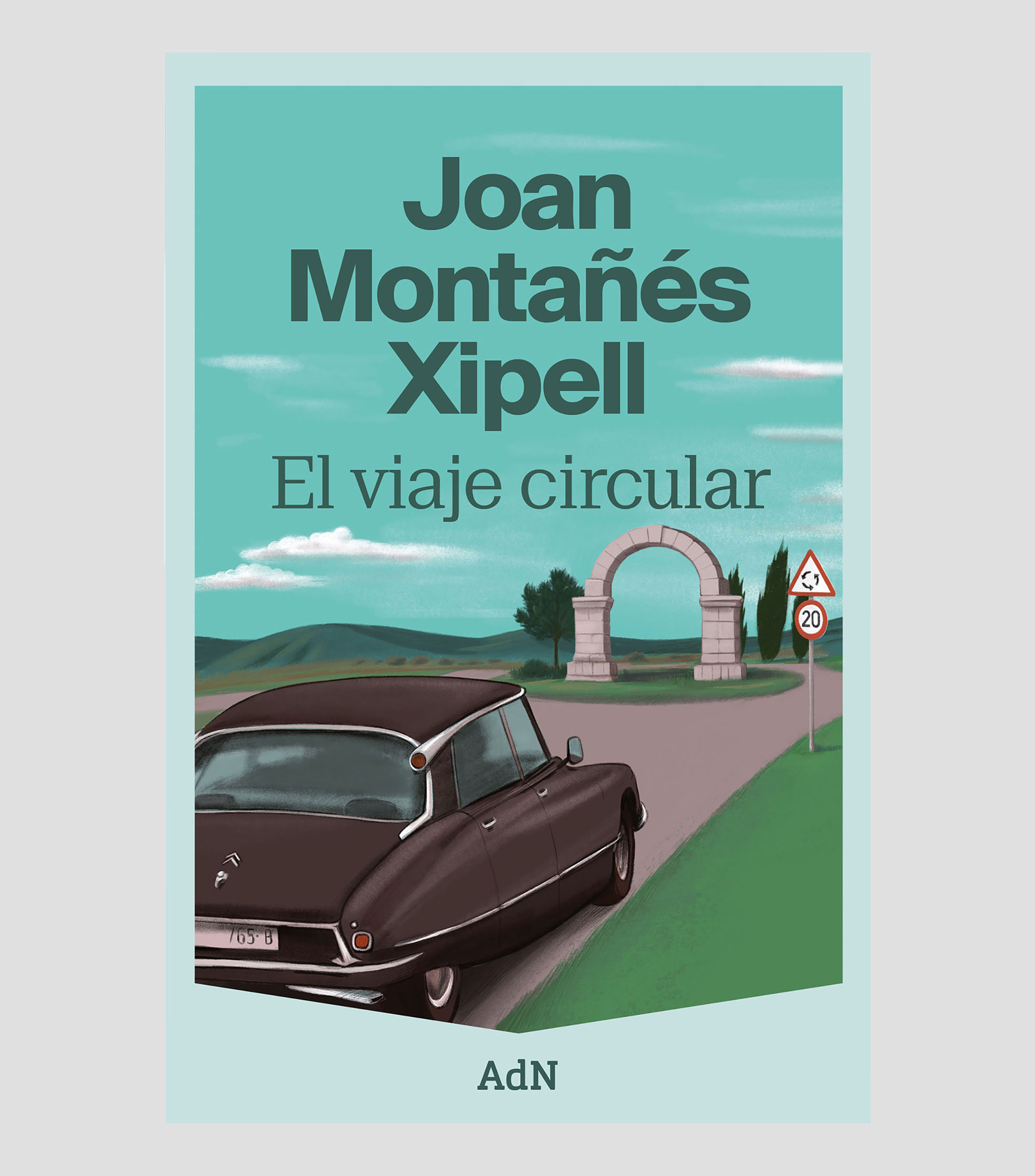 NovelaEl Viaje Circular, Joan Montañés Xipell