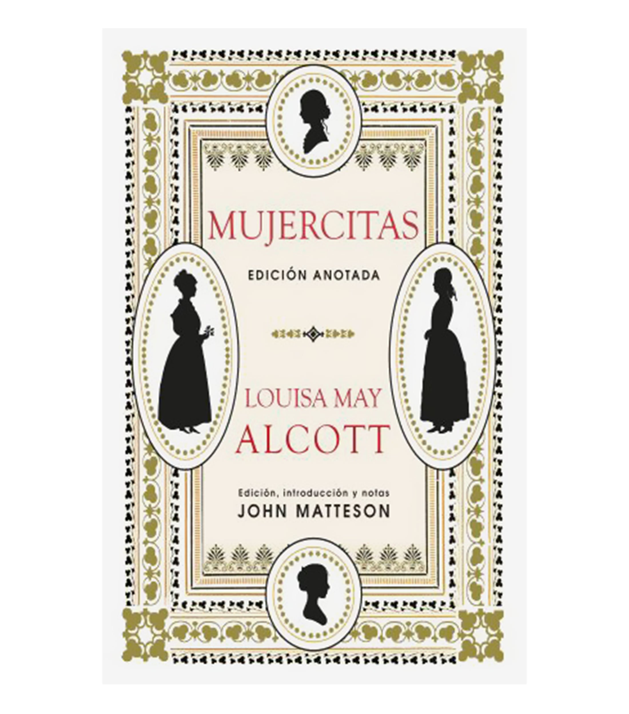 NovelaMujercitas. Edición anotada, Louisa May Alcott