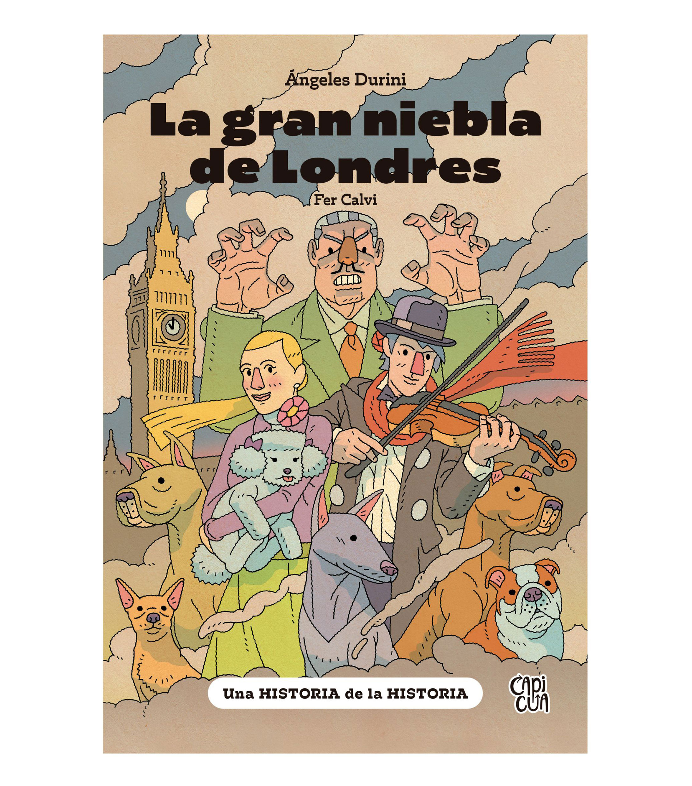 InfantilesLa Gran Niebla de Londres, Ángeles Durini, Fer Calvi