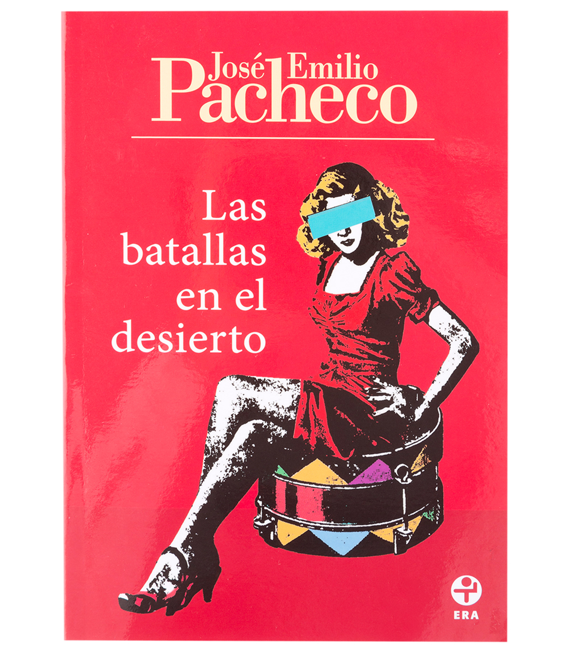 José Emilio Pacheco Las batallas en el desierto - El Palacio de Hierro