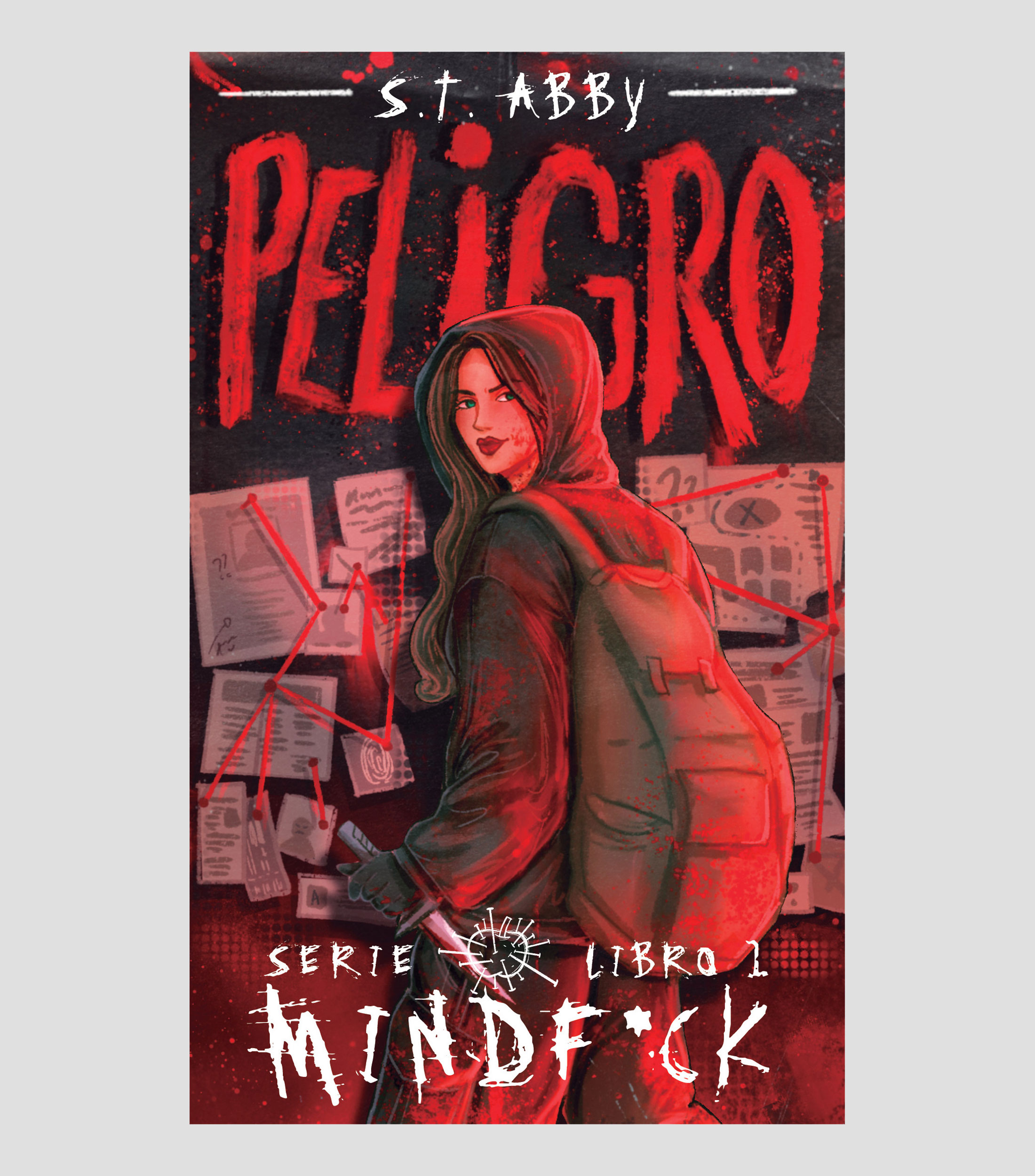 NovelaPeligro (Mindfck Libro 1), S. T. Abby