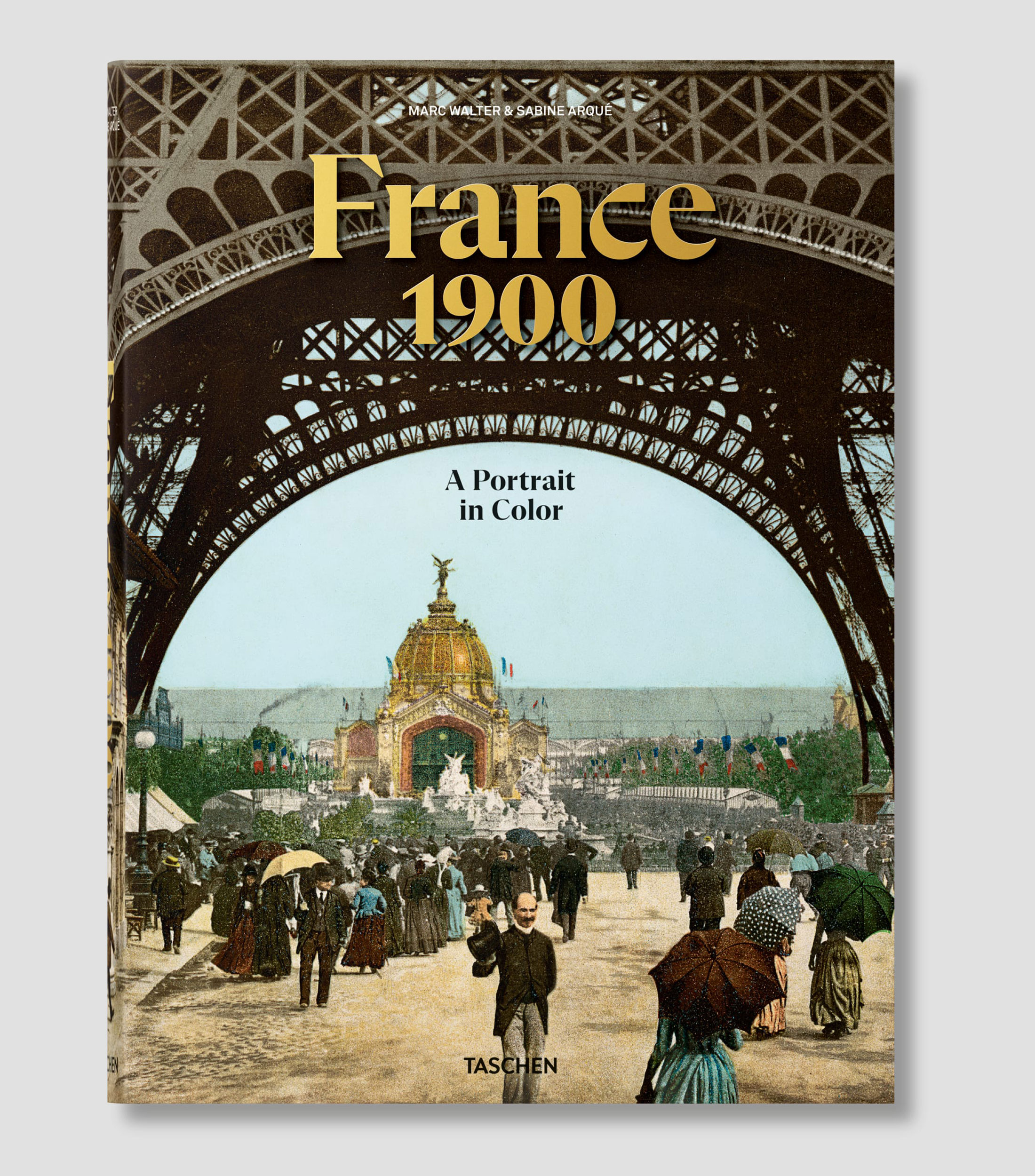 Interés GeneralFrance 1900. A Portrait in Color, Marc Walter