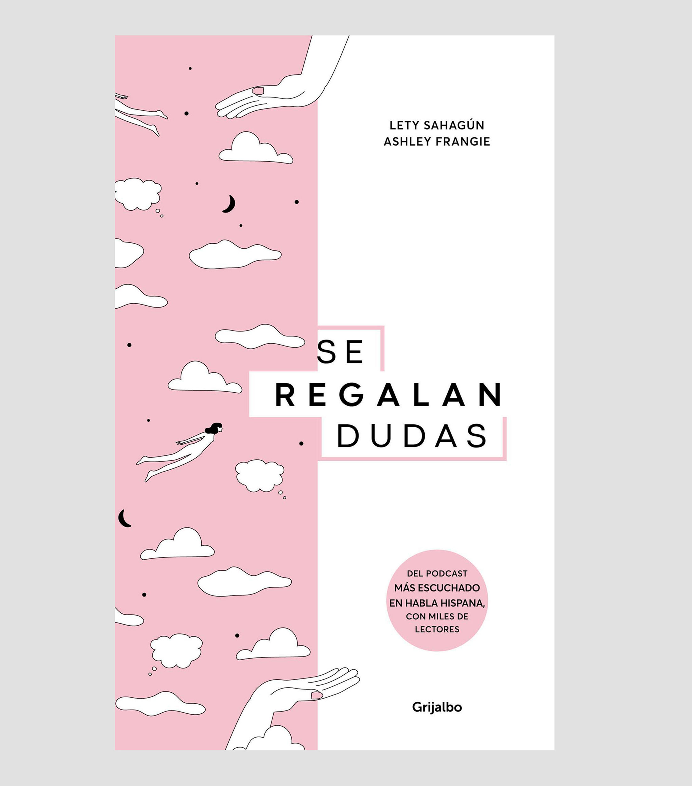 Superación PersonalSe regalan dudas, Lety Sahagún, Ashley Frangie