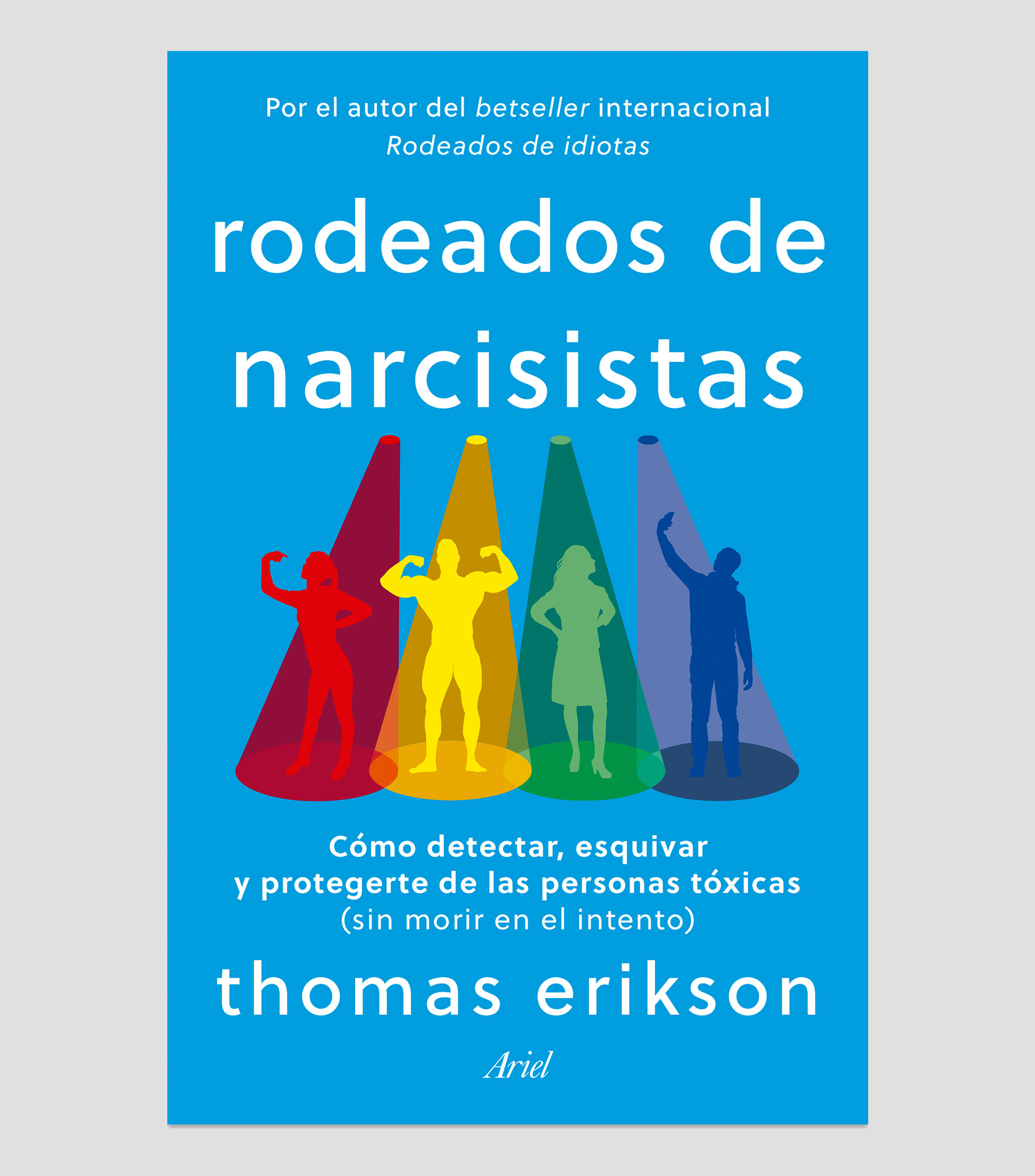 Interés GeneralRodeados de narcisistas, Thomas Erikson
