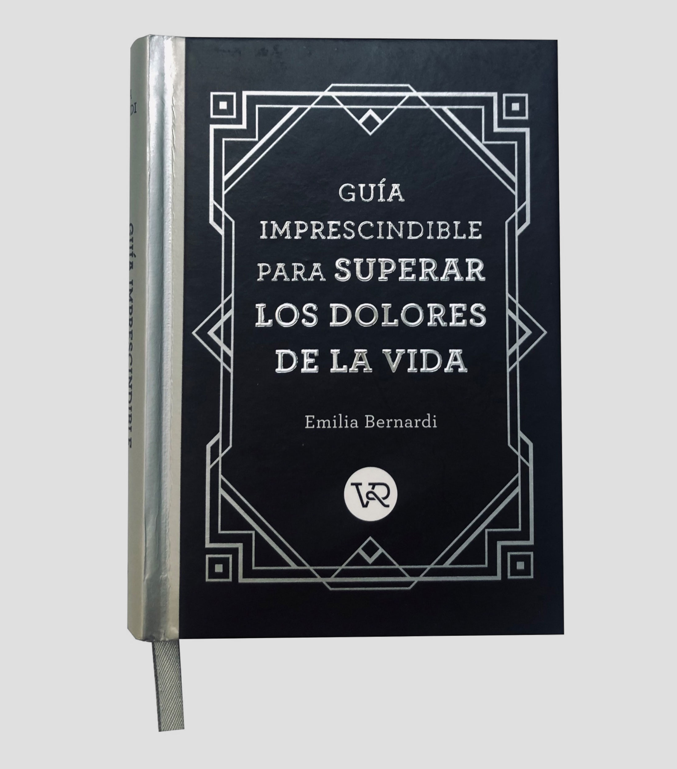 NovelaGuía imprescindible para superar los dolores de la vida, Emilia Bernardi