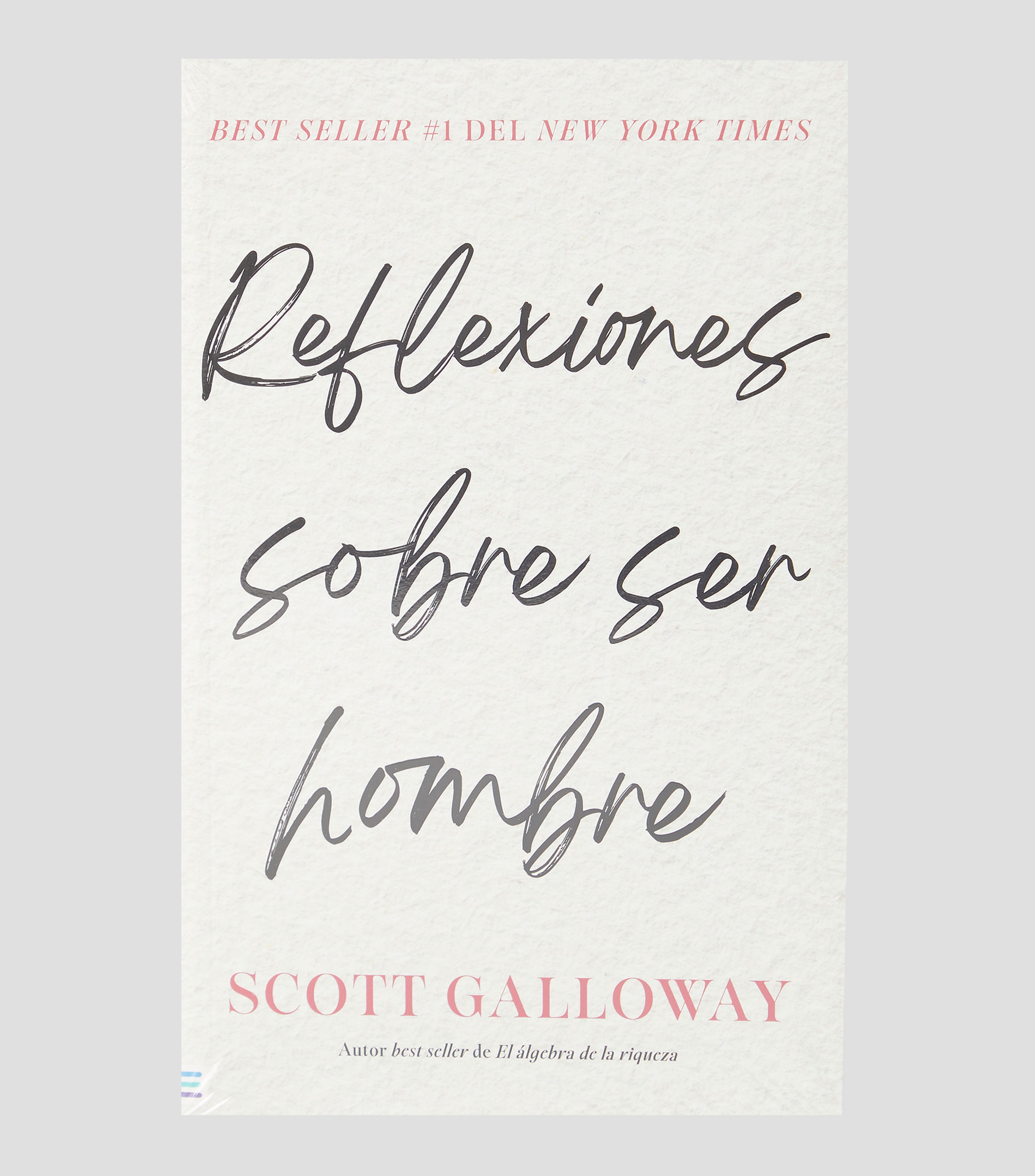 Interés GeneralReflexiones sobre ser hombre, Scott Galloway