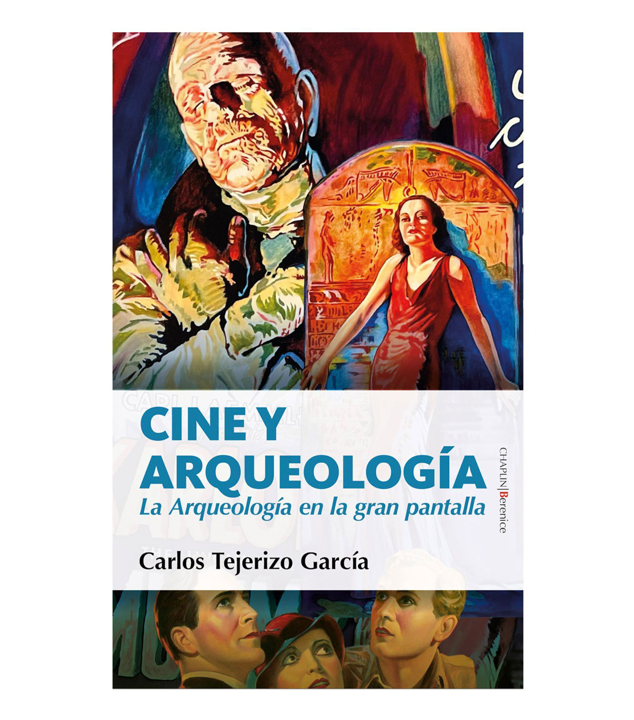 Arte Y RecreaciónCine Y Arqueologia, Carlos Tejerizo García