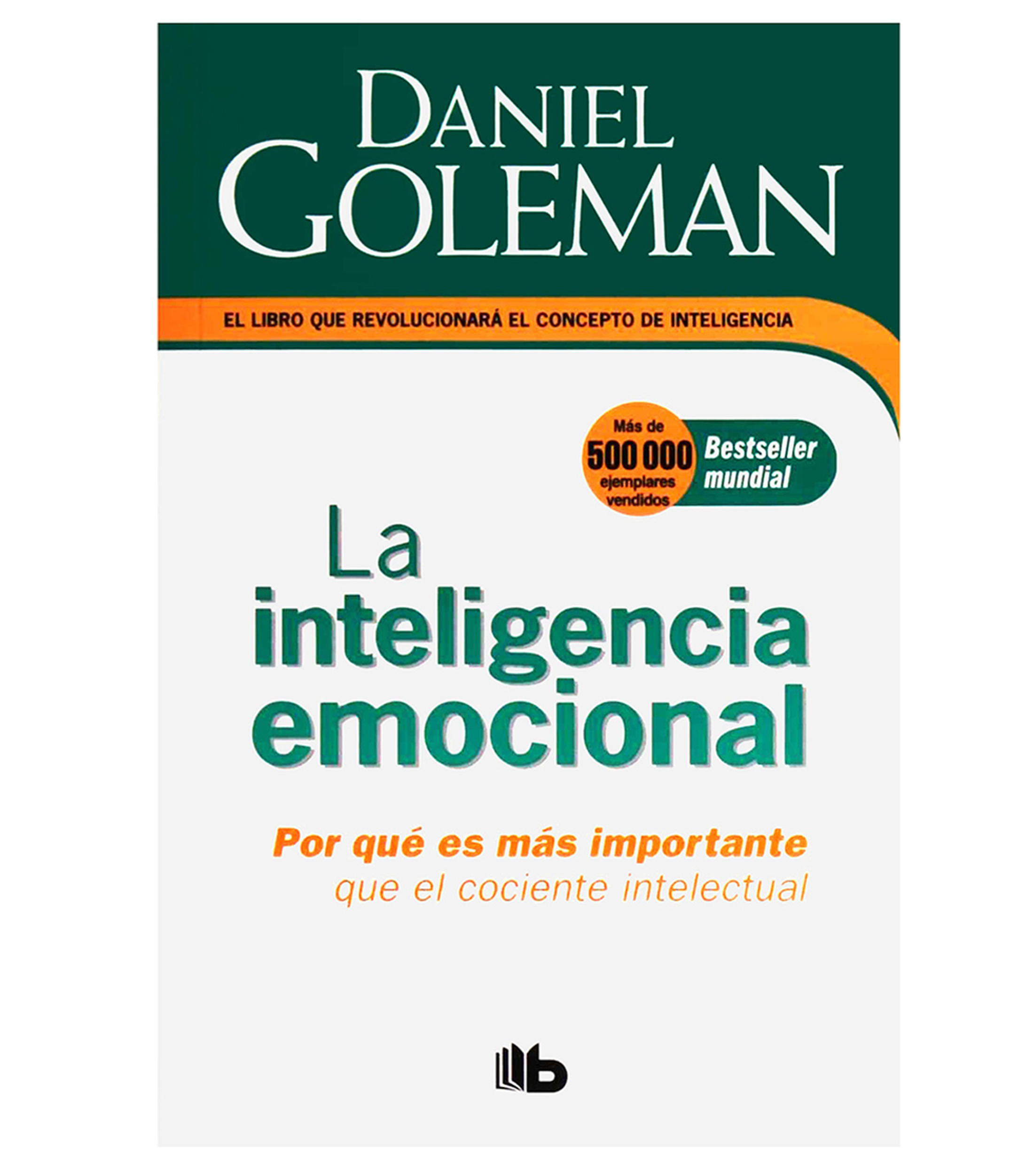 inteligencia emocional daniel goleman 1995 inteligencia emocional daniel goleman 1995