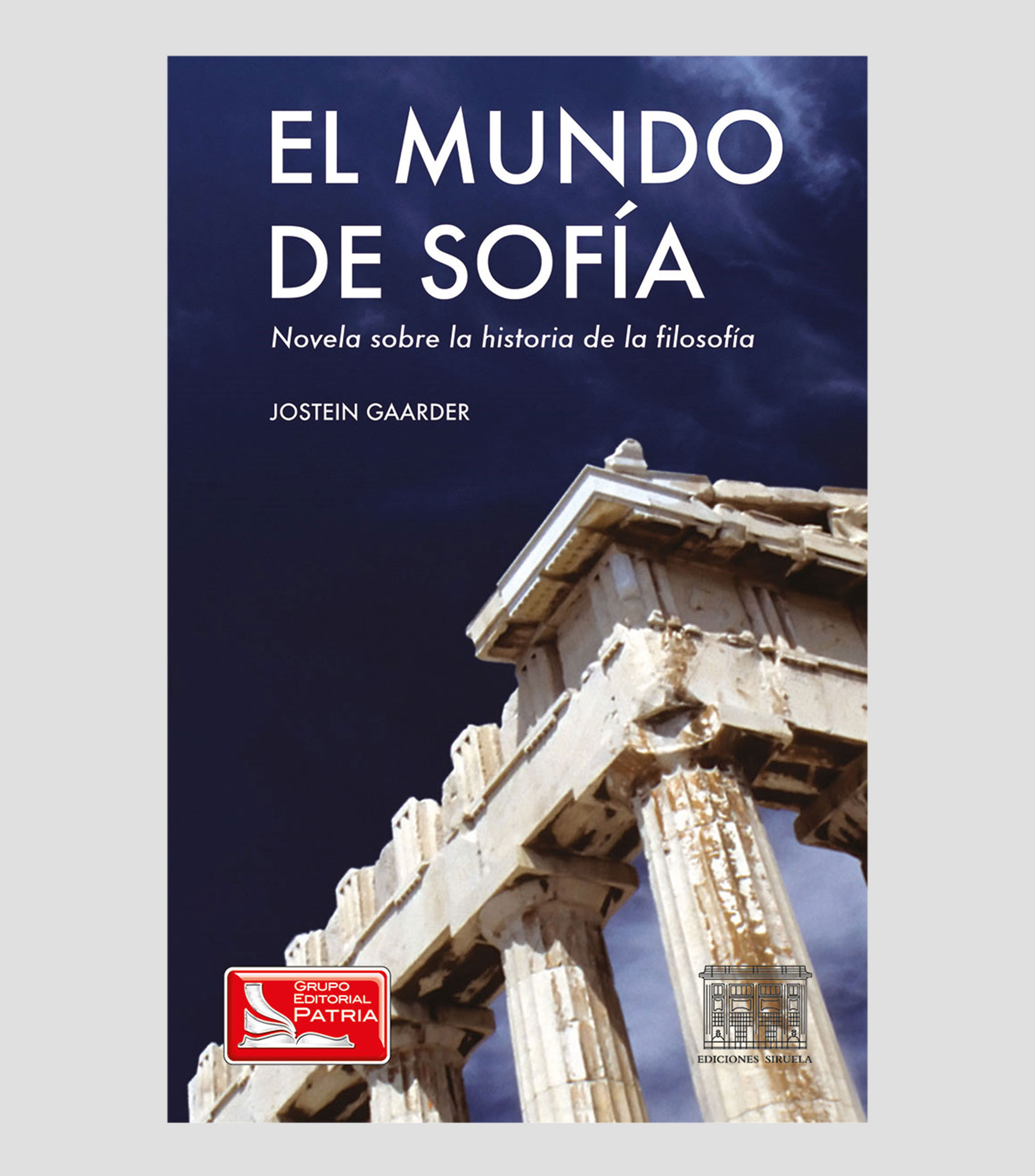 NovelaEl Mundo de Sofía: Novela sobre la historia de la filosofía, Jostein Gaarder