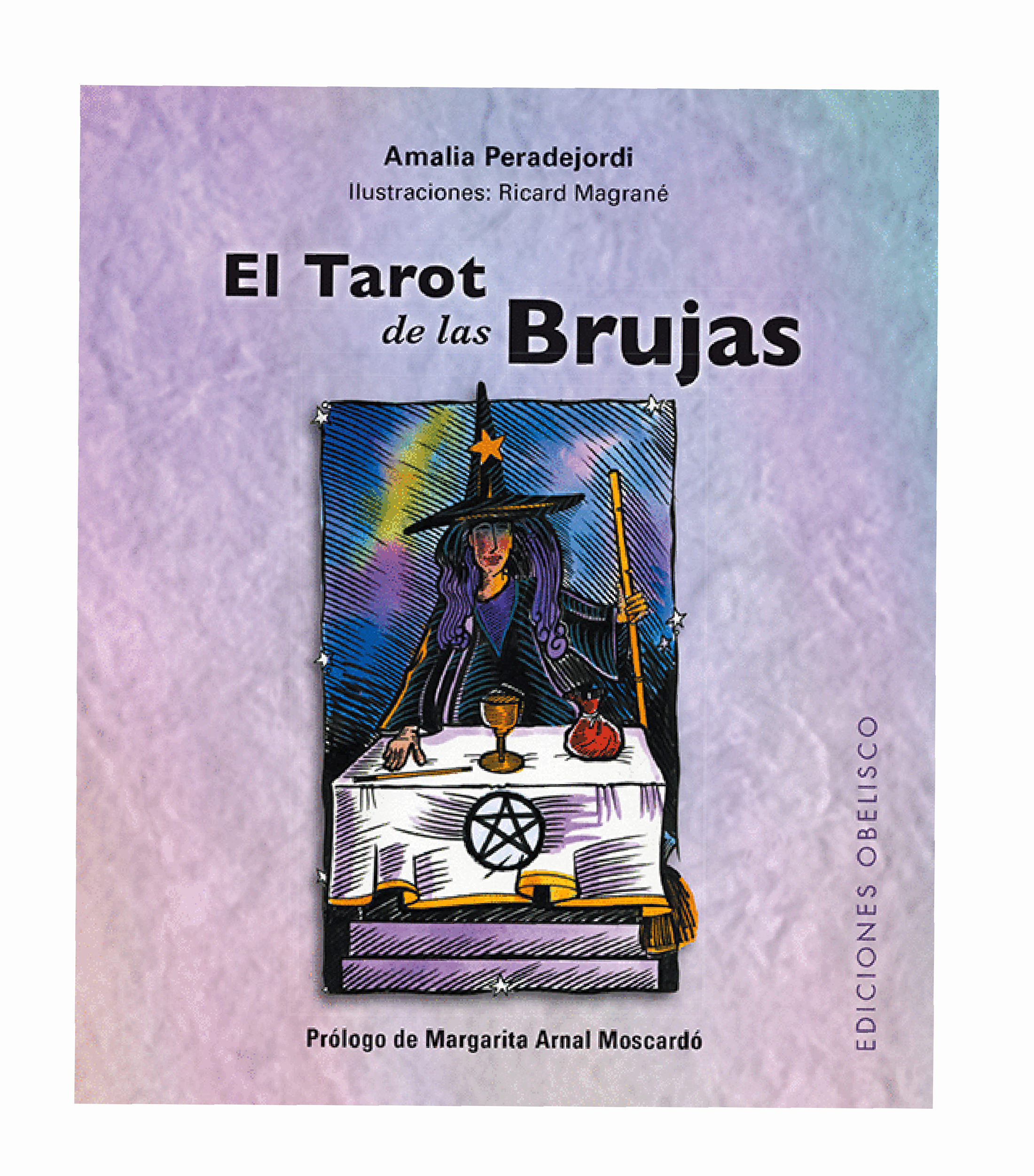Amalia Peradejordi El Tarot de las Brujas - El Palacio de Hierro