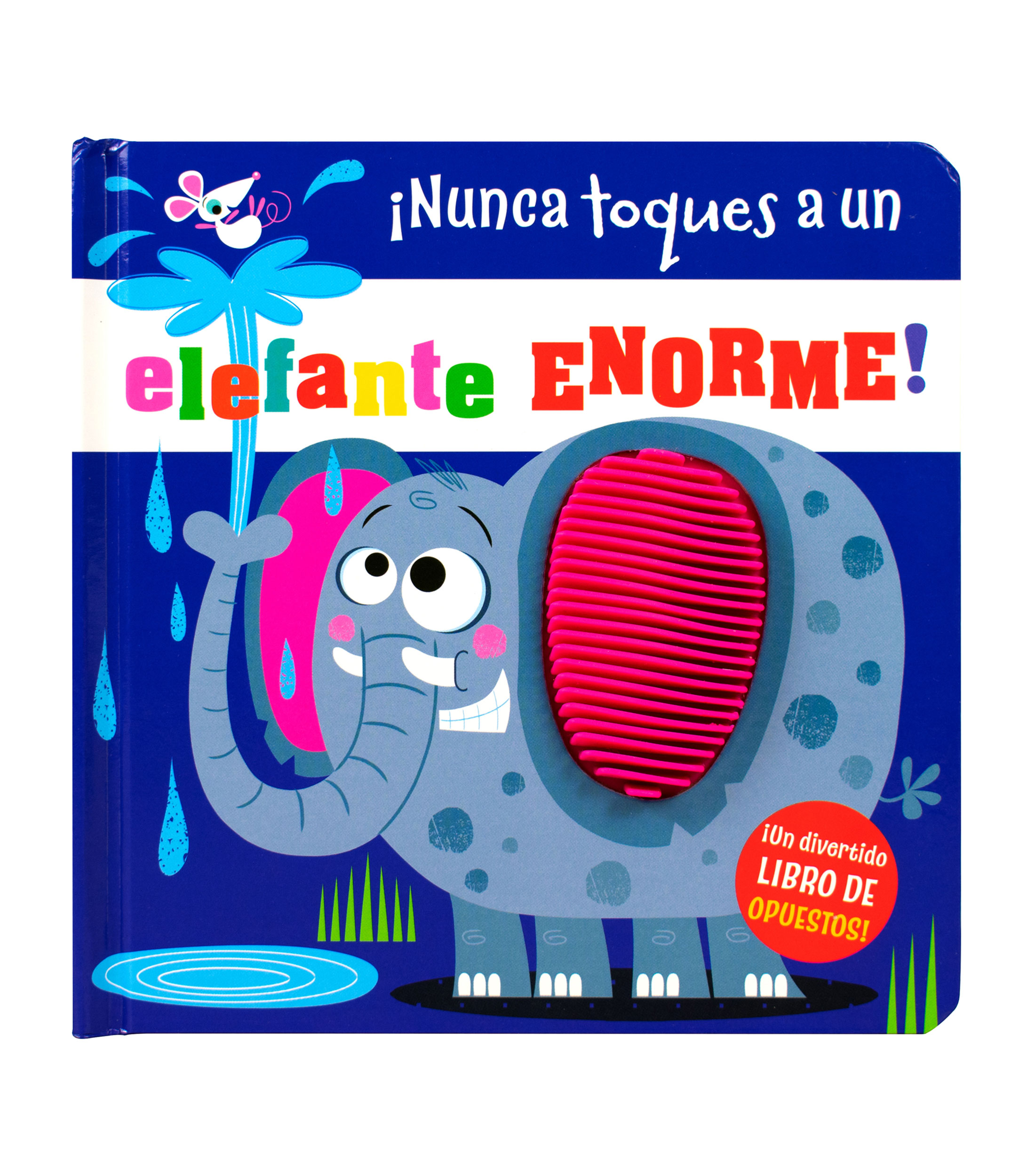 Infantiles¡Nunca Toques a un Elefante Enorme!, Stuart Lynch