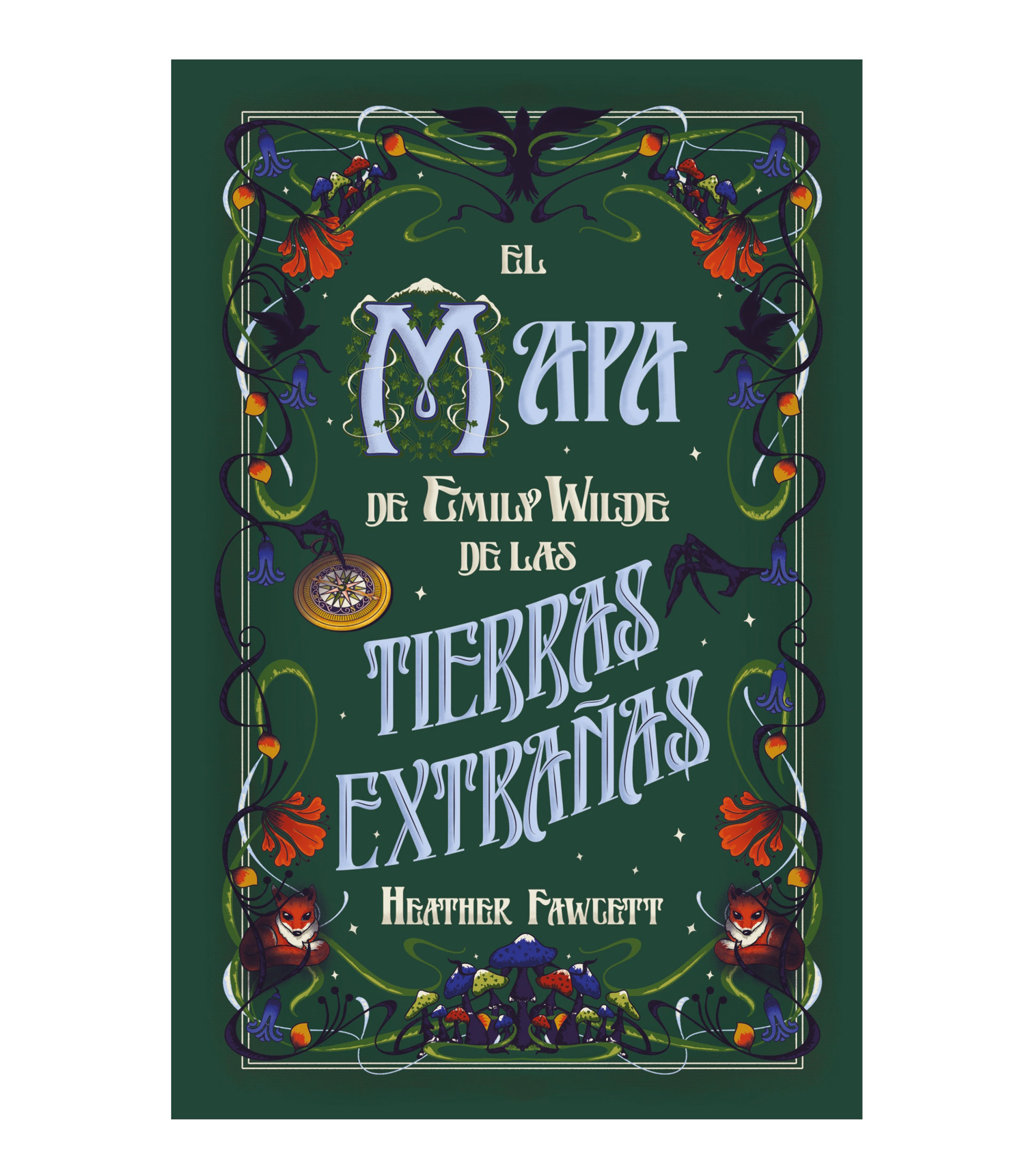 El mapa de Emily Wilde de las tierras extrañas, Heather Fawcett
